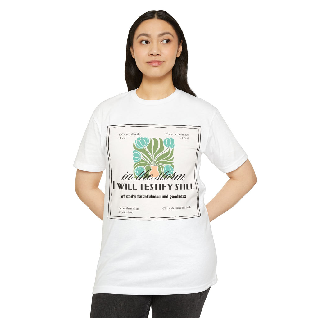 Women's  Faith Graphic T-Shirt — "In the Storm I Will Testify Still" Christian Tee