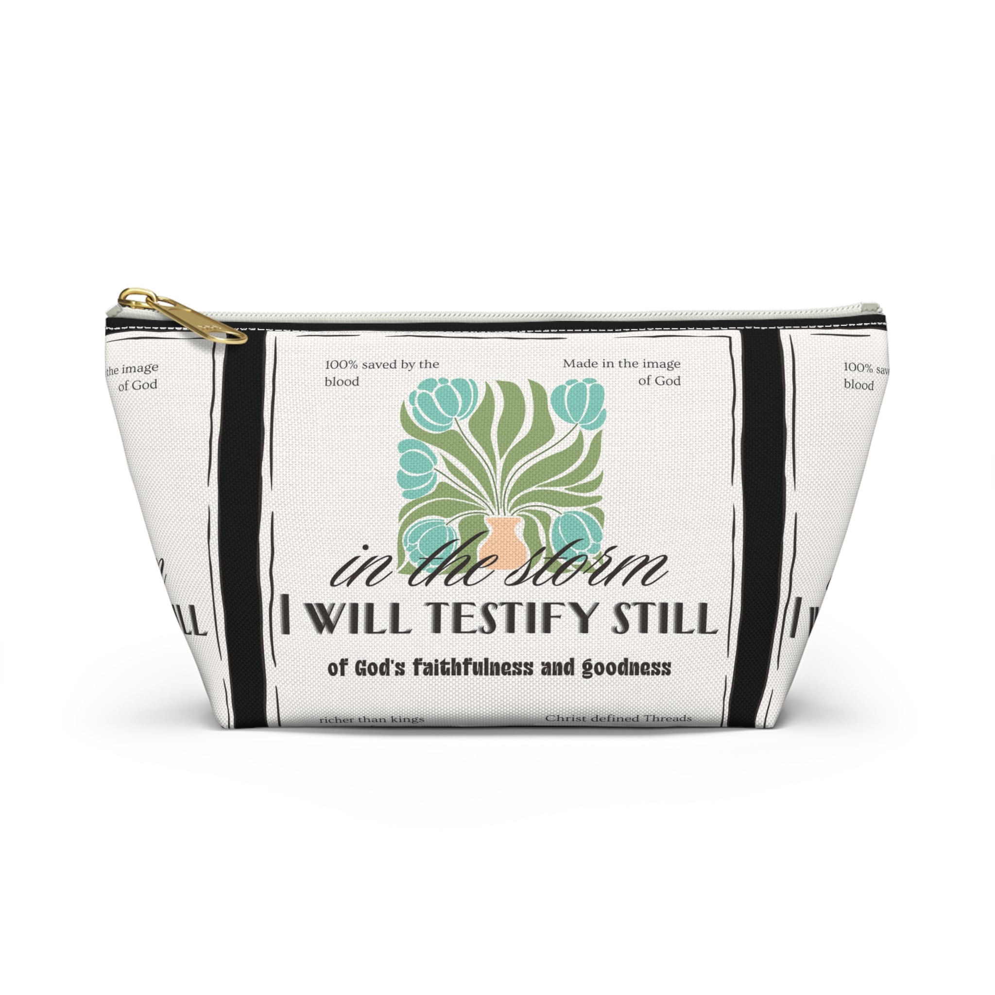 Inspirational Accessory Pouch — "In the Storm I Will Testify Still" Faith Women's Bag
