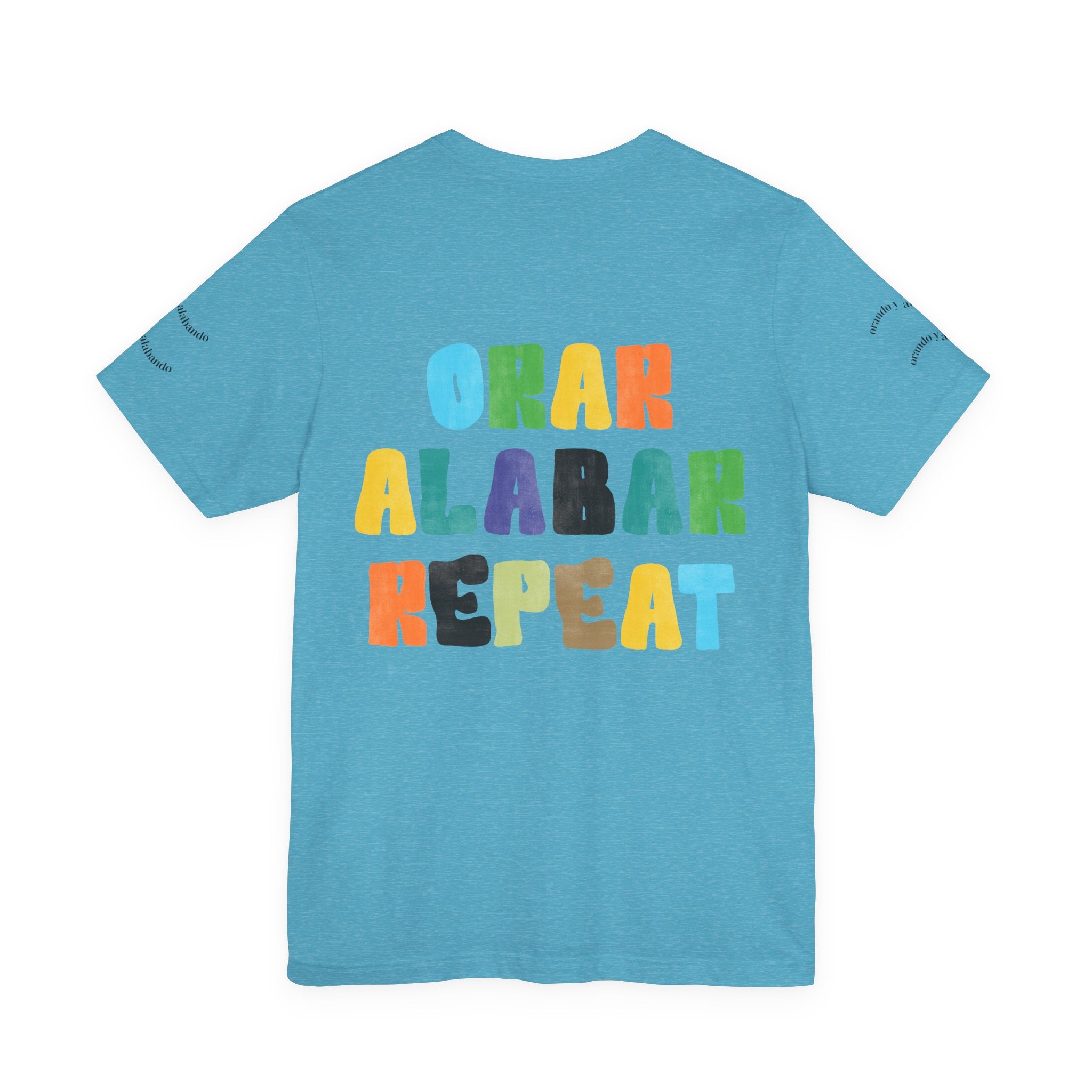 Men's Bilingual "Orar Alabar Repeat" T-Shirt – Camisa de hombres Bilingüe