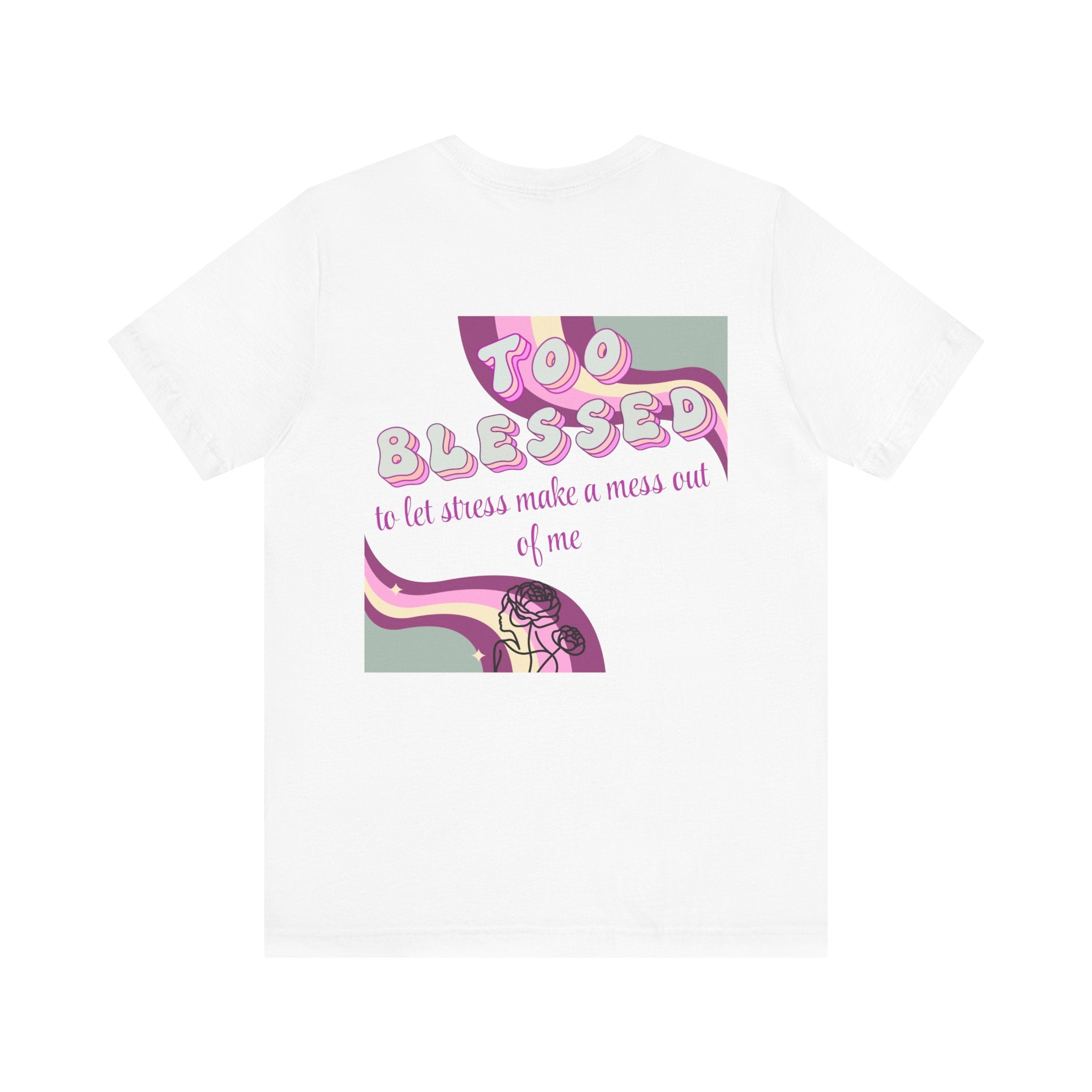 Women's Too Blessed to Be Stressed Tee — Retro Pink Graphic T-Shirt