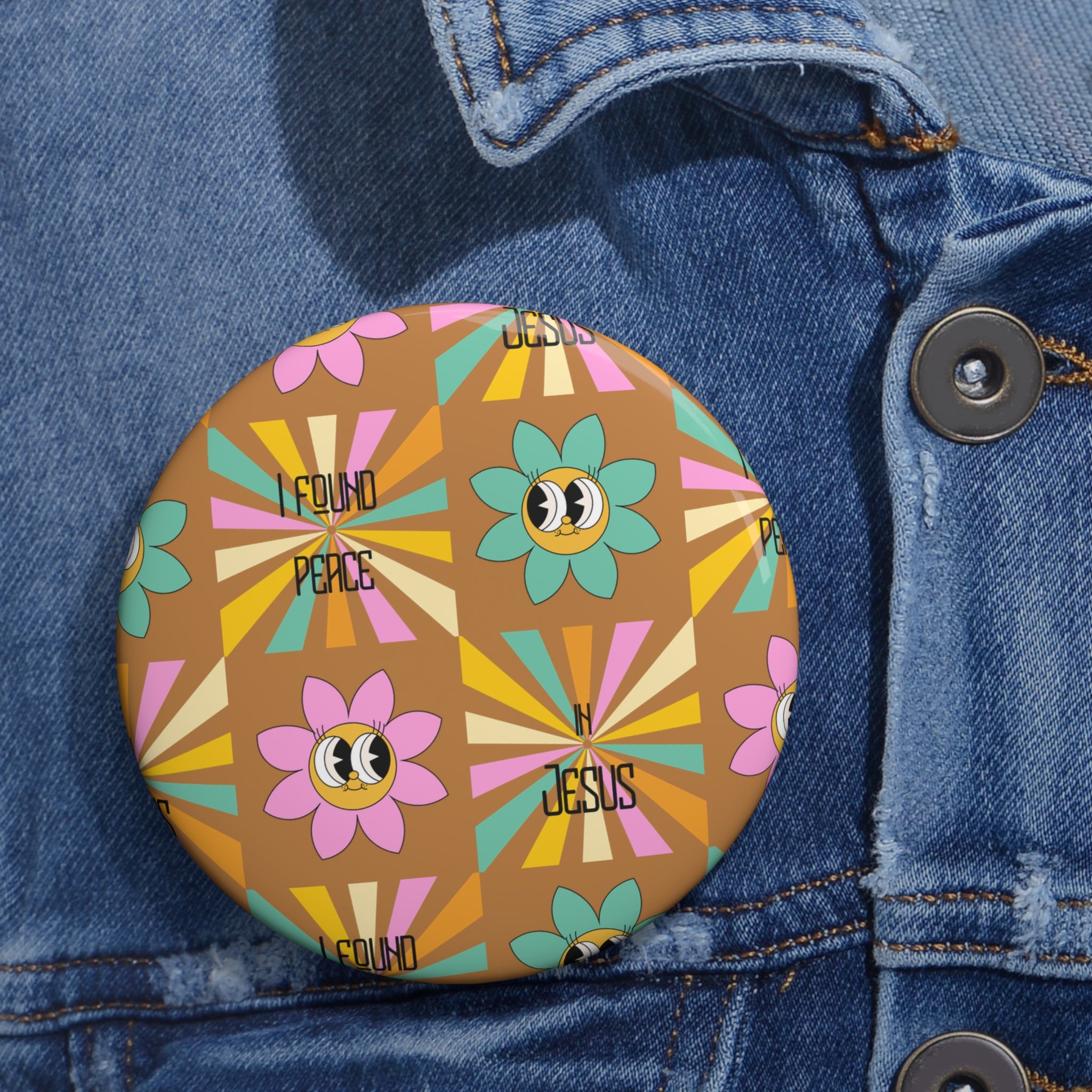 Retro Floral Pin Button - 'I Found Peace in Jesus' Badge