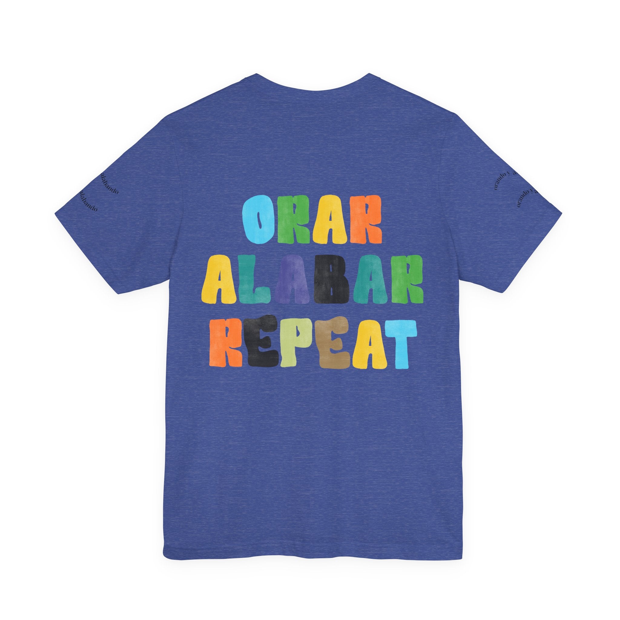 Men's Bilingual "Orar Alabar Repeat" T-Shirt – Camisa de hombres Bilingüe