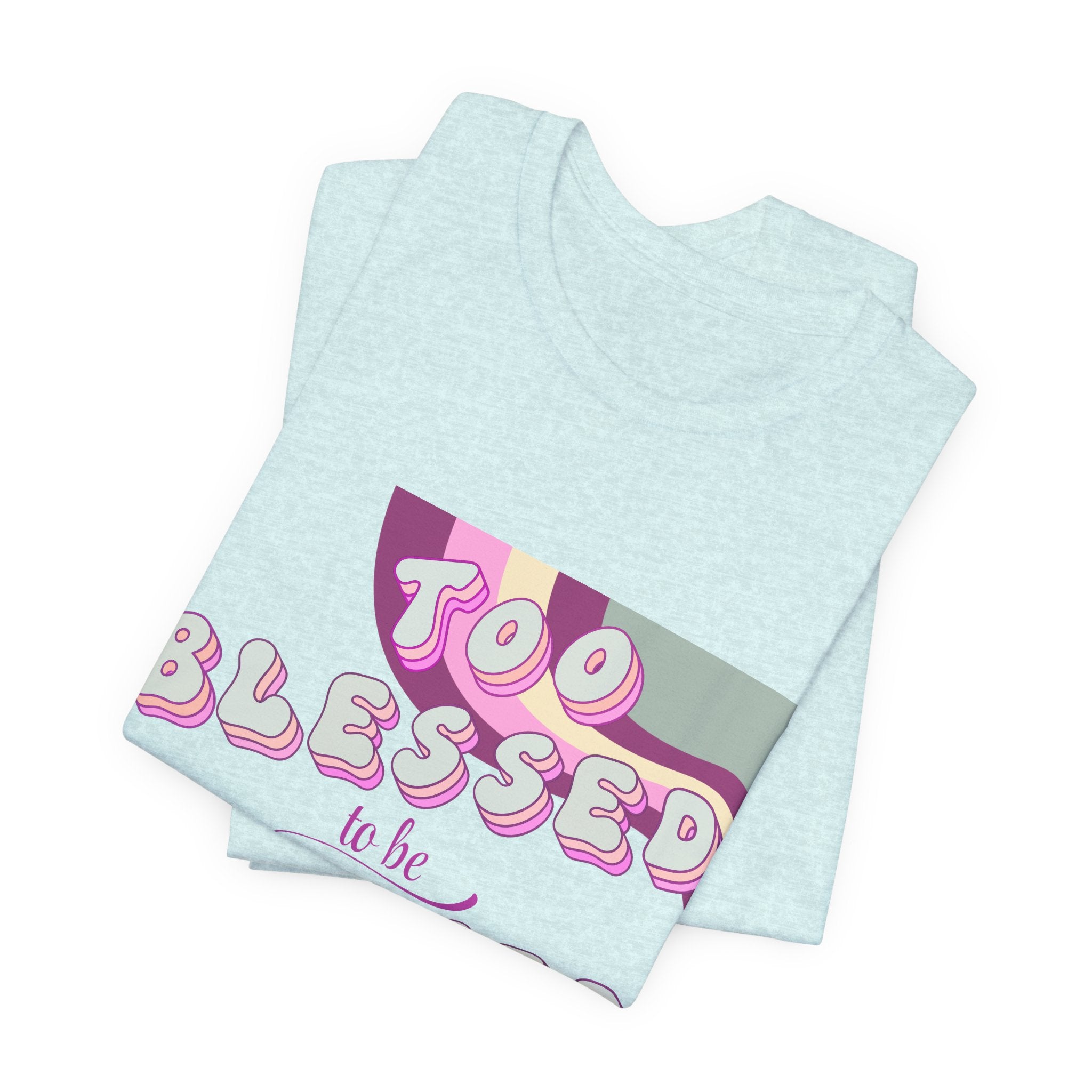Women's Too Blessed to Be Stressed Tee — Retro Pink Graphic T-Shirt