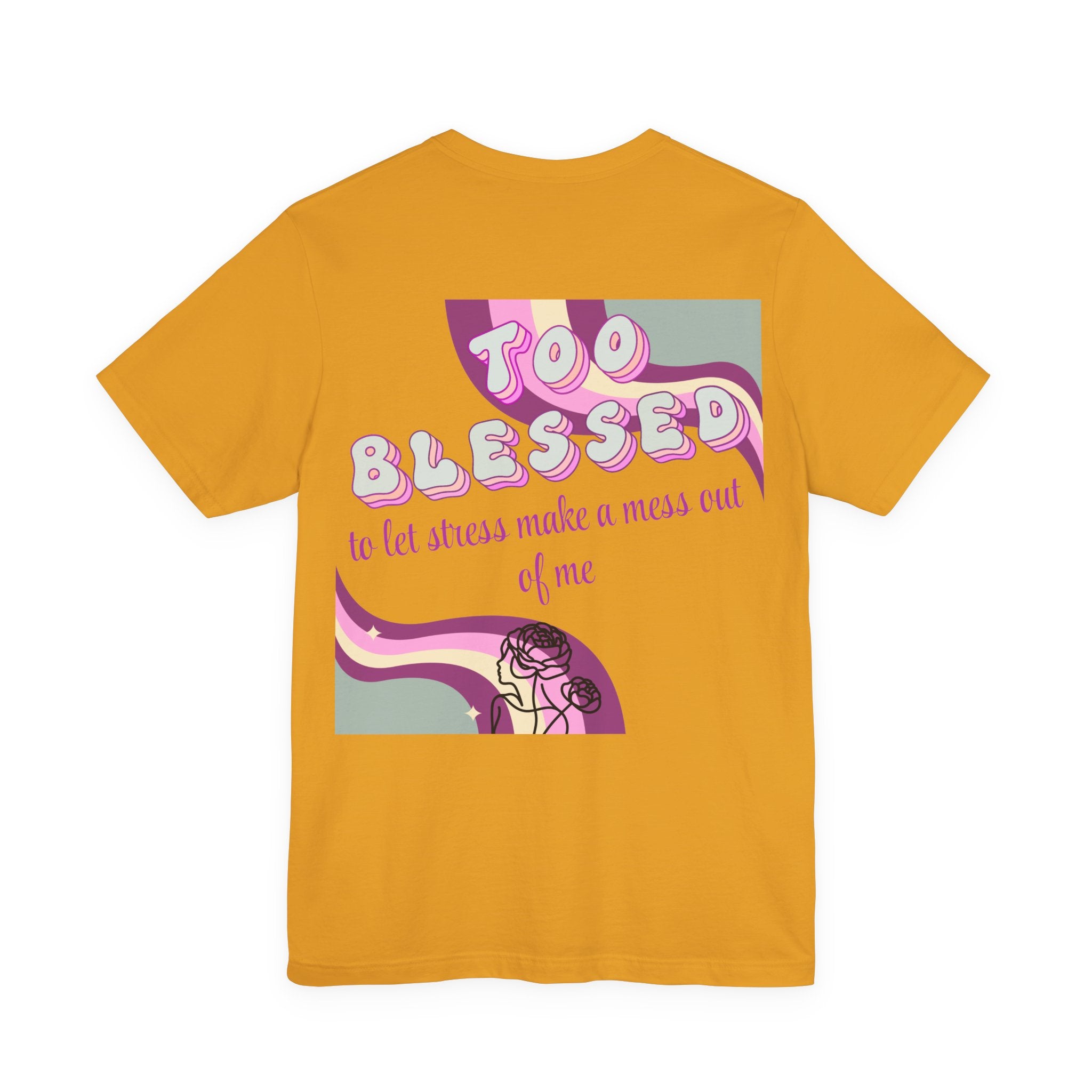 Women's Too Blessed to Be Stressed Tee — Retro Pink Graphic T-Shirt