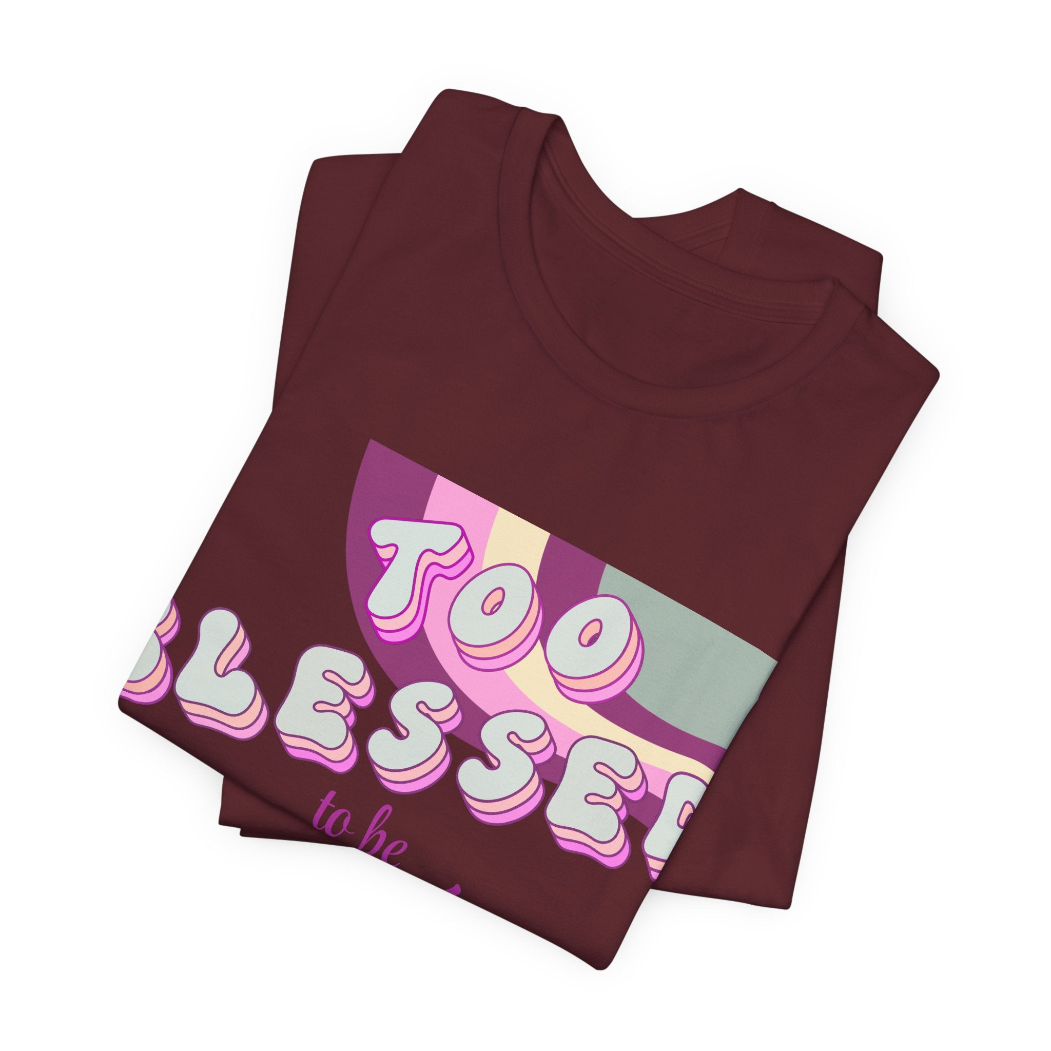 Women's Too Blessed to Be Stressed Tee — Retro Pink Graphic T-Shirt