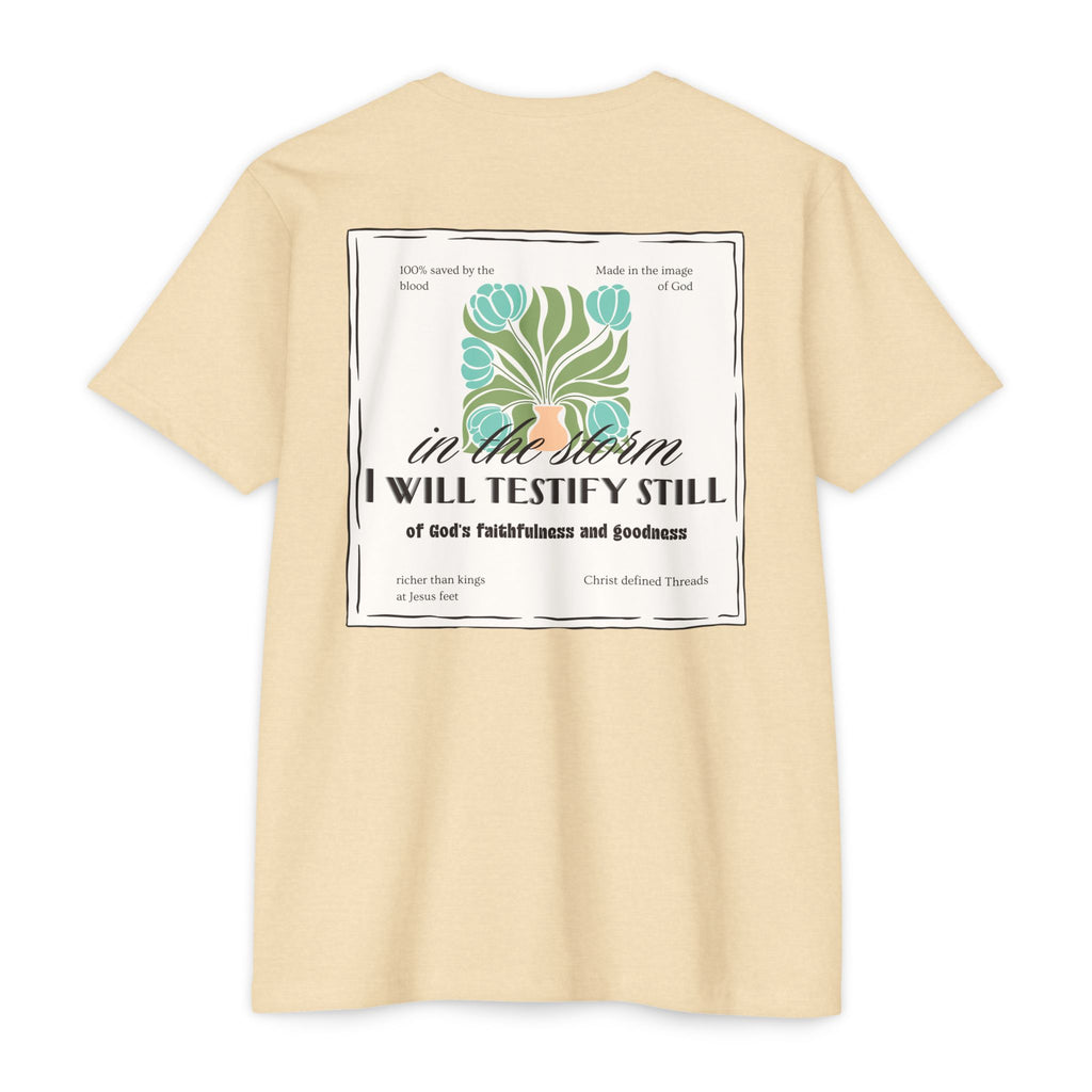 Women's  Faith Graphic T-Shirt — "In the Storm I Will Testify Still" Christian Tee