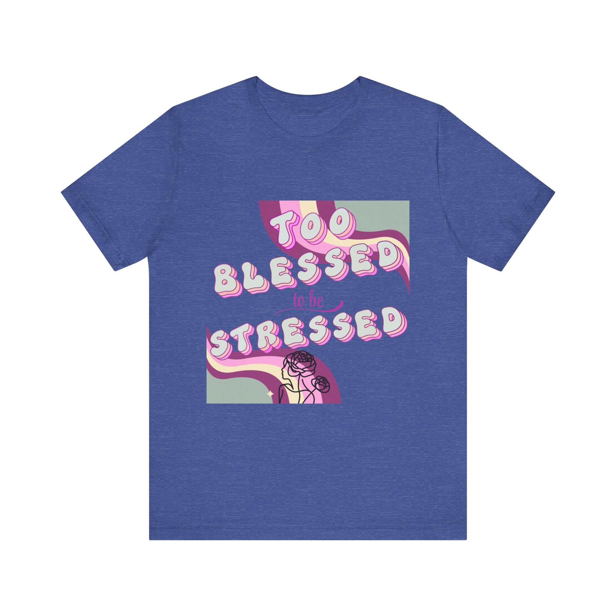Women's Too Blessed to Be Stressed Tee — Retro Pink Graphic T-Shirt