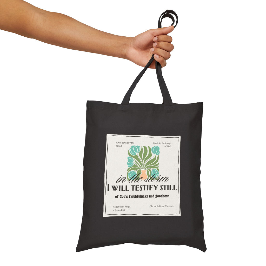 Women's Canvas Tote - "In the Storm I Will Testify Still" Inspirational Scripture Tote Bag