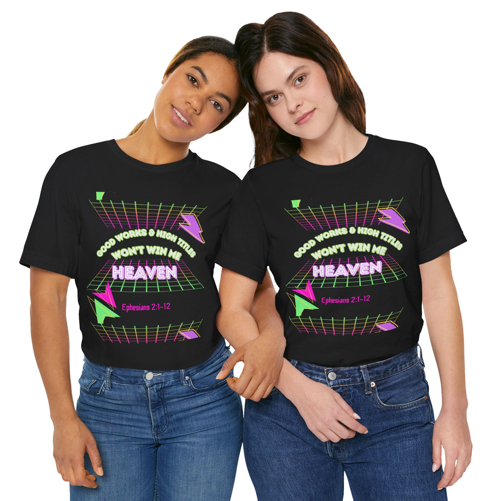 Woman's "Good works" Retro Tee— Ephesians 2:1-12 Retro Christian T-Shirt