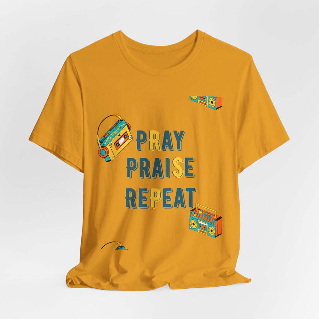 Pray Praise Repeat T-Shirt — Vintage Boombox Christian Tee