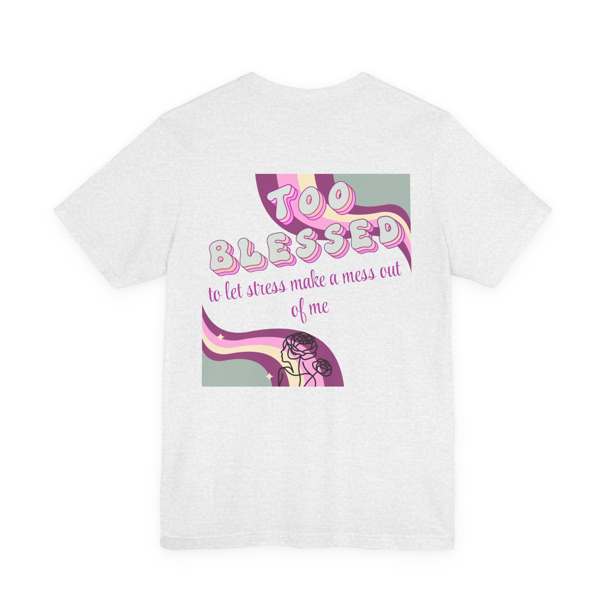 Women's Too Blessed to Be Stressed Tee — Retro Pink Graphic T-Shirt
