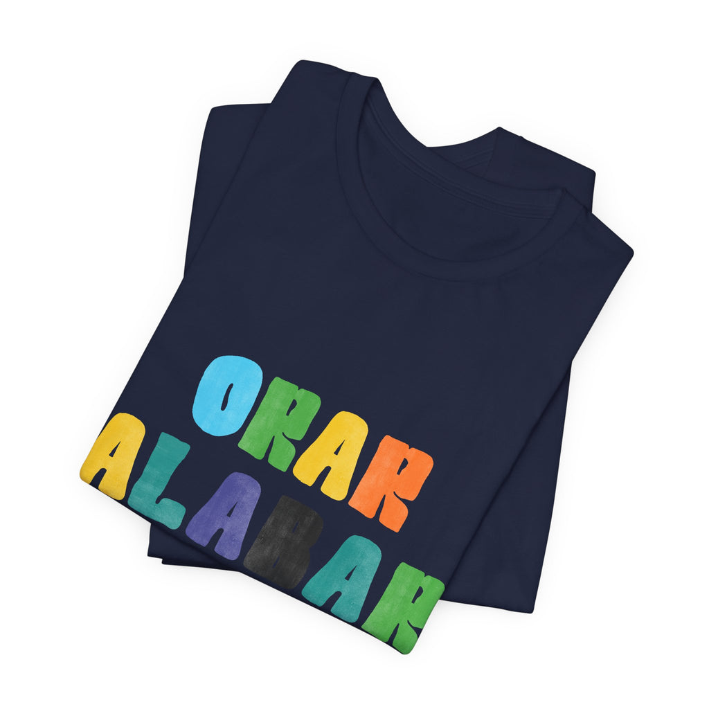 Men's Bilingual "Orar Alabar Repeat" T-Shirt – Camisa de hombres Bilingüe