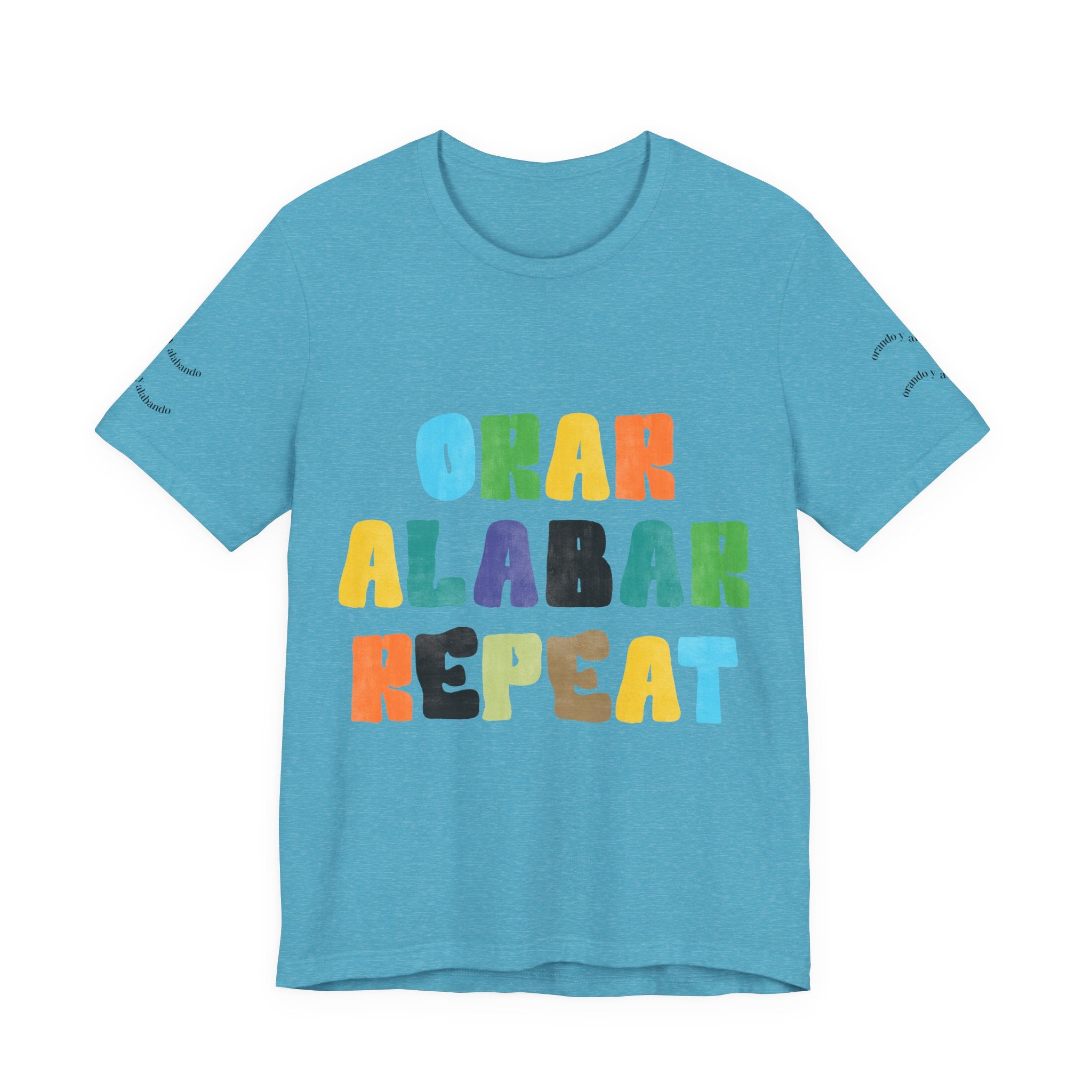 Men's Bilingual "Orar Alabar Repeat" T-Shirt – Camisa de hombres Bilingüe