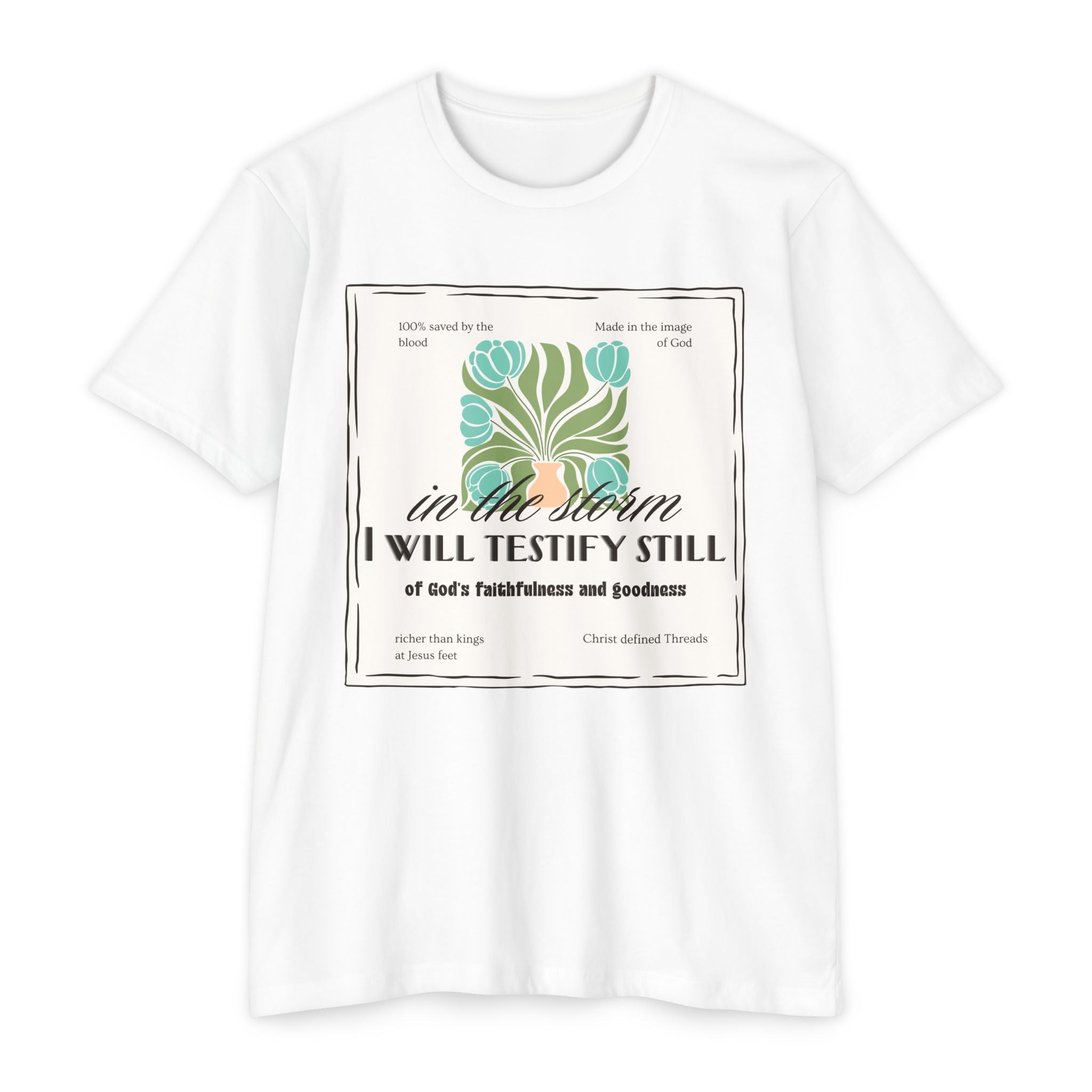 Women's  Faith Graphic T-Shirt — "In the Storm I Will Testify Still" Christian Tee
