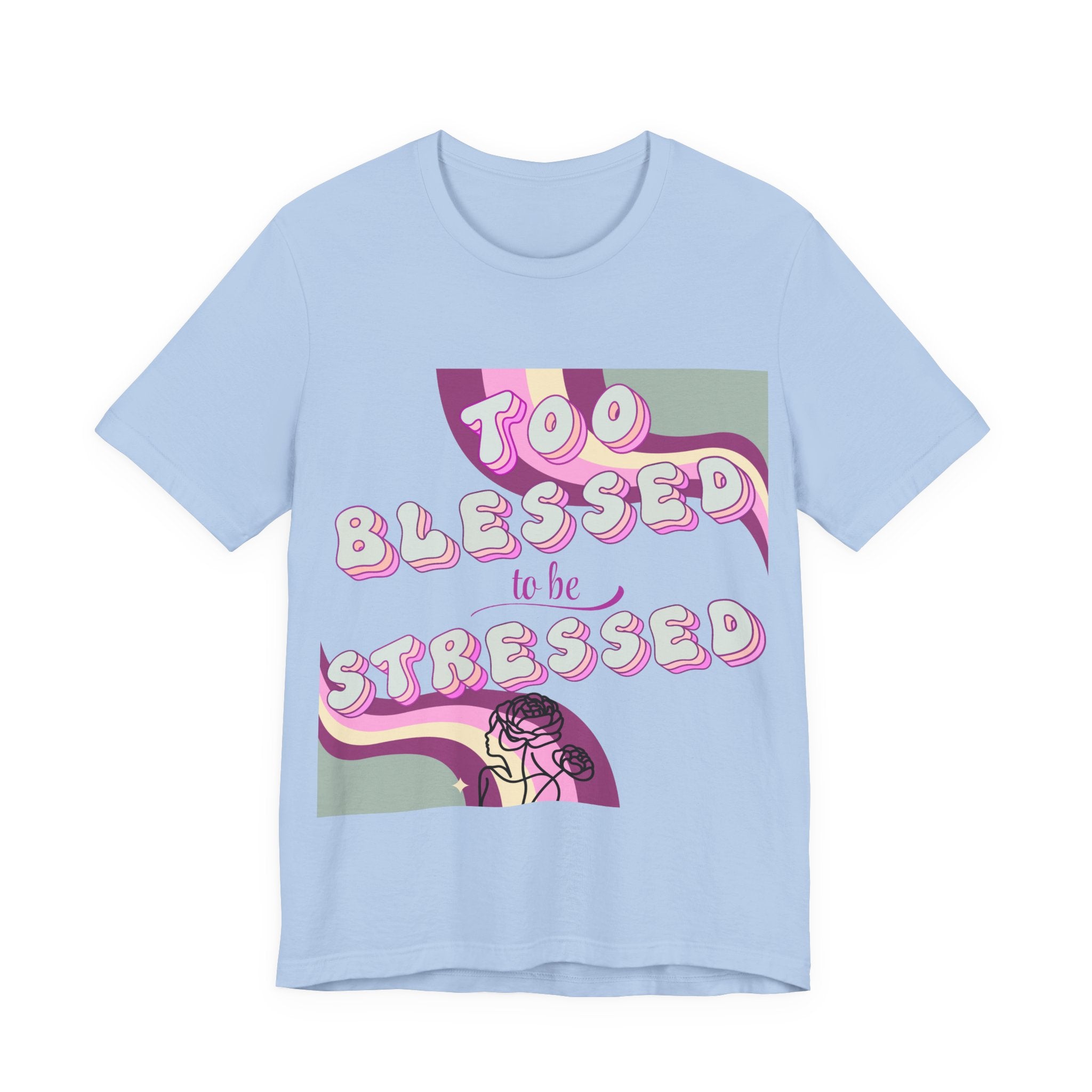 Women's Too Blessed to Be Stressed Tee — Retro Pink Graphic T-Shirt