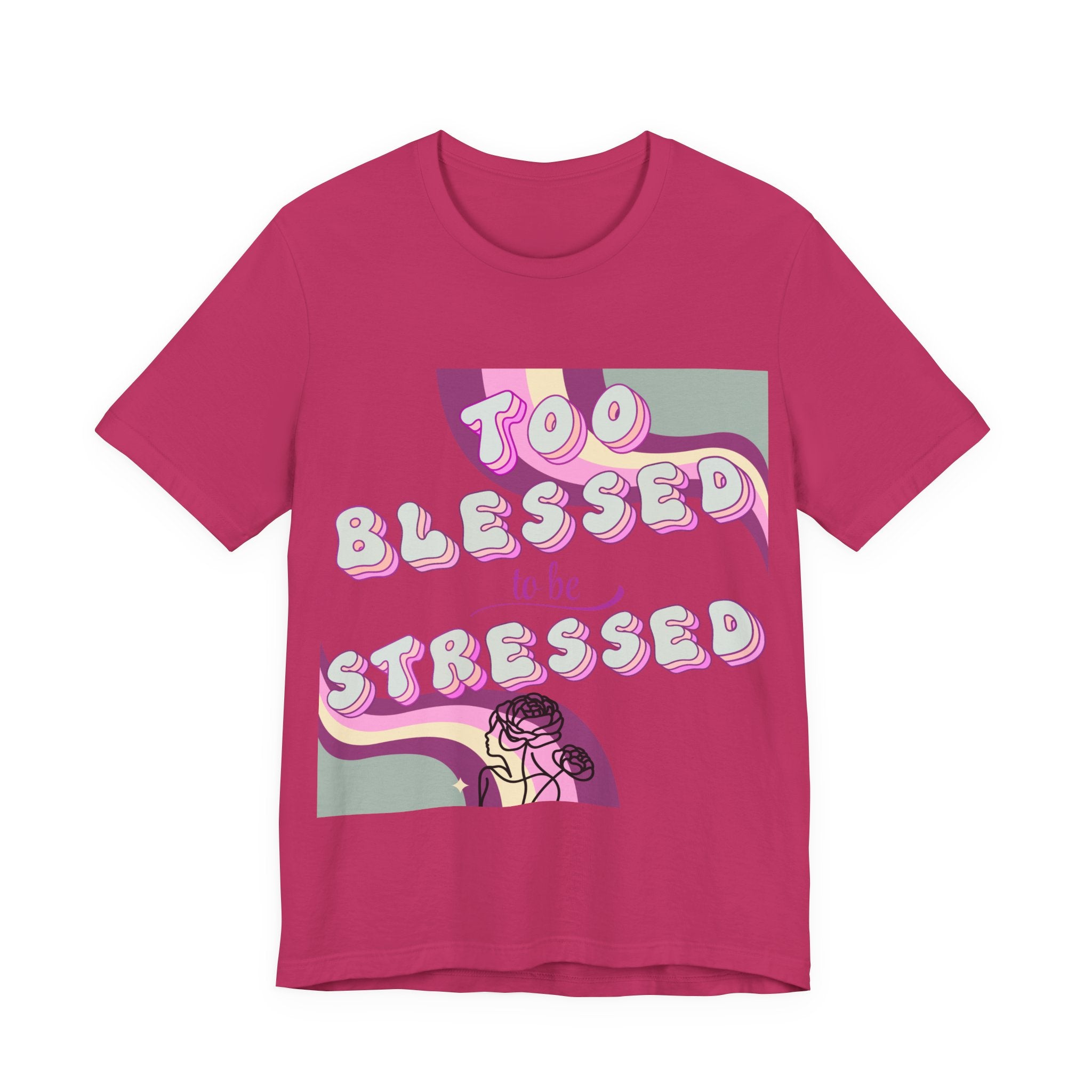 Women's Too Blessed to Be Stressed Tee — Retro Pink Graphic T-Shirt