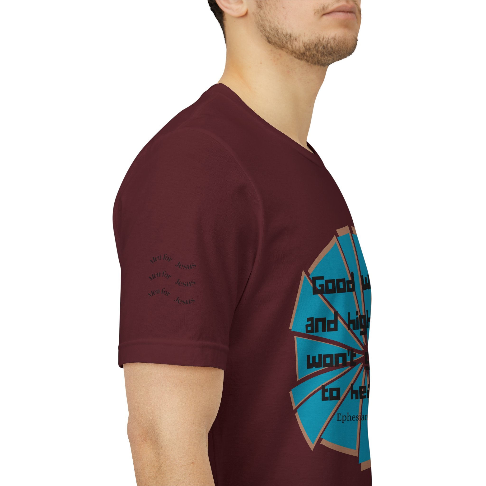 Mens Jersey Short Sleeve Tee- "Good works and high titles"