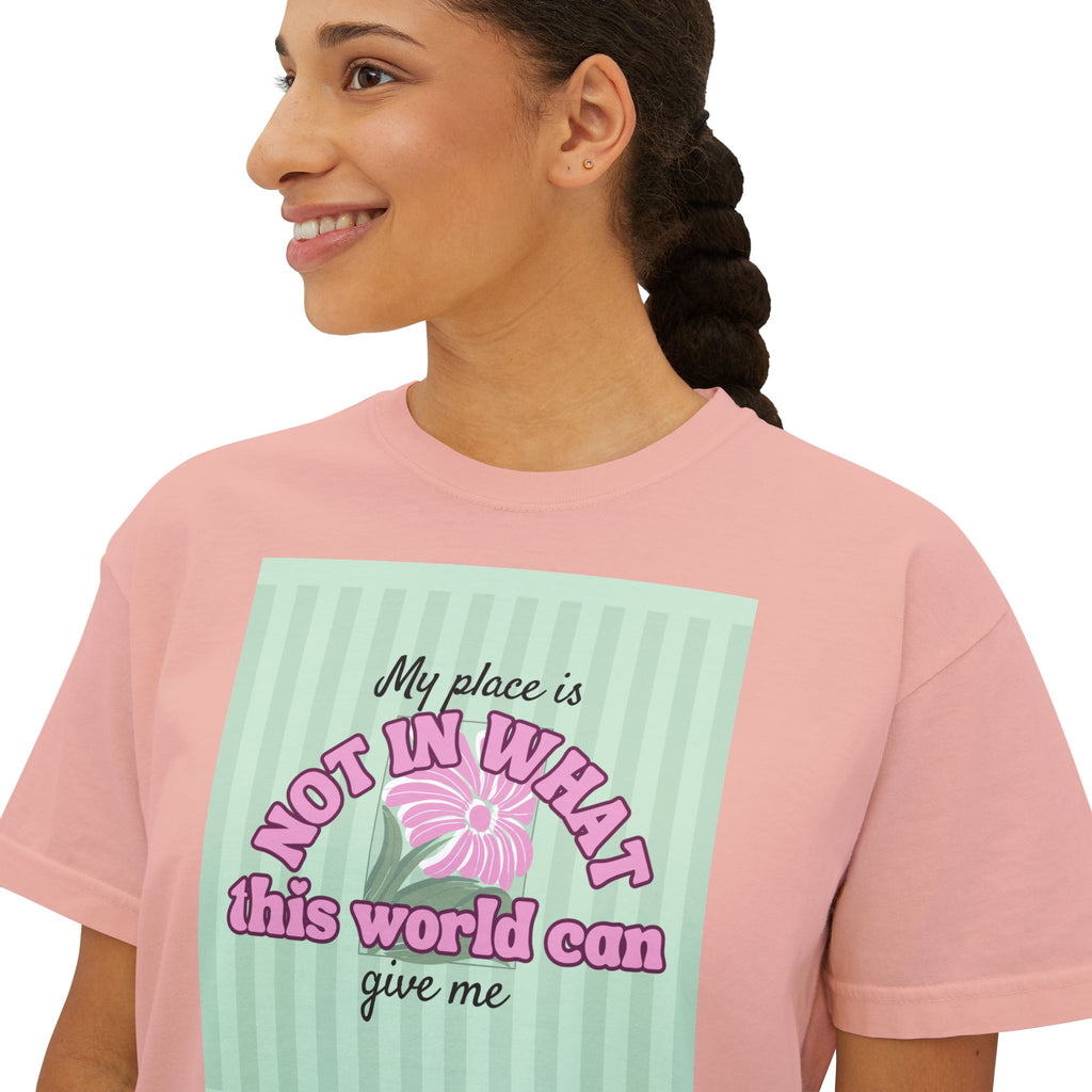 Women’s Retro Boxy Tee — 'My place is not in what this world can give me, But in the purpose God designed for my life'