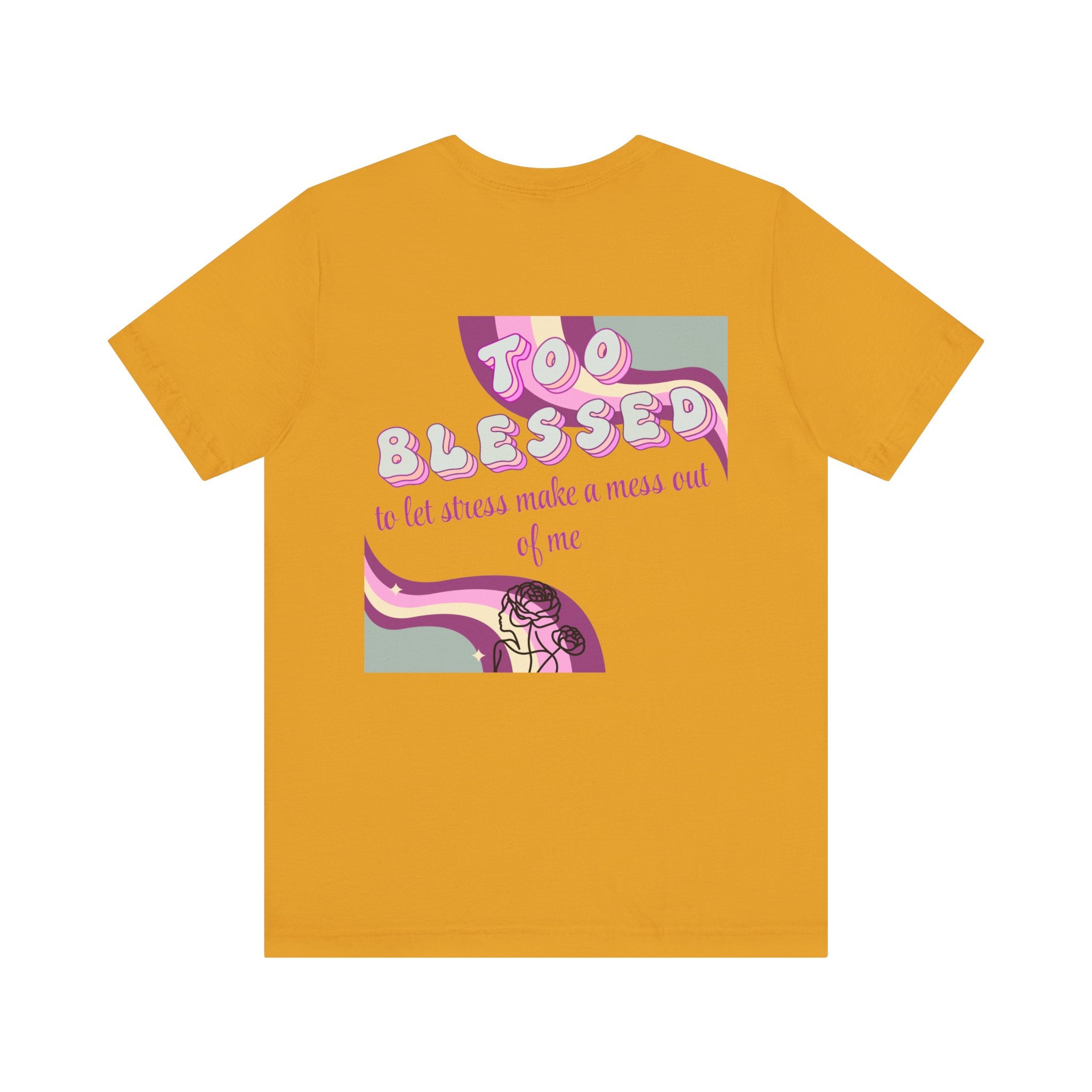 Women's Too Blessed to Be Stressed Tee — Retro Pink Graphic T-Shirt