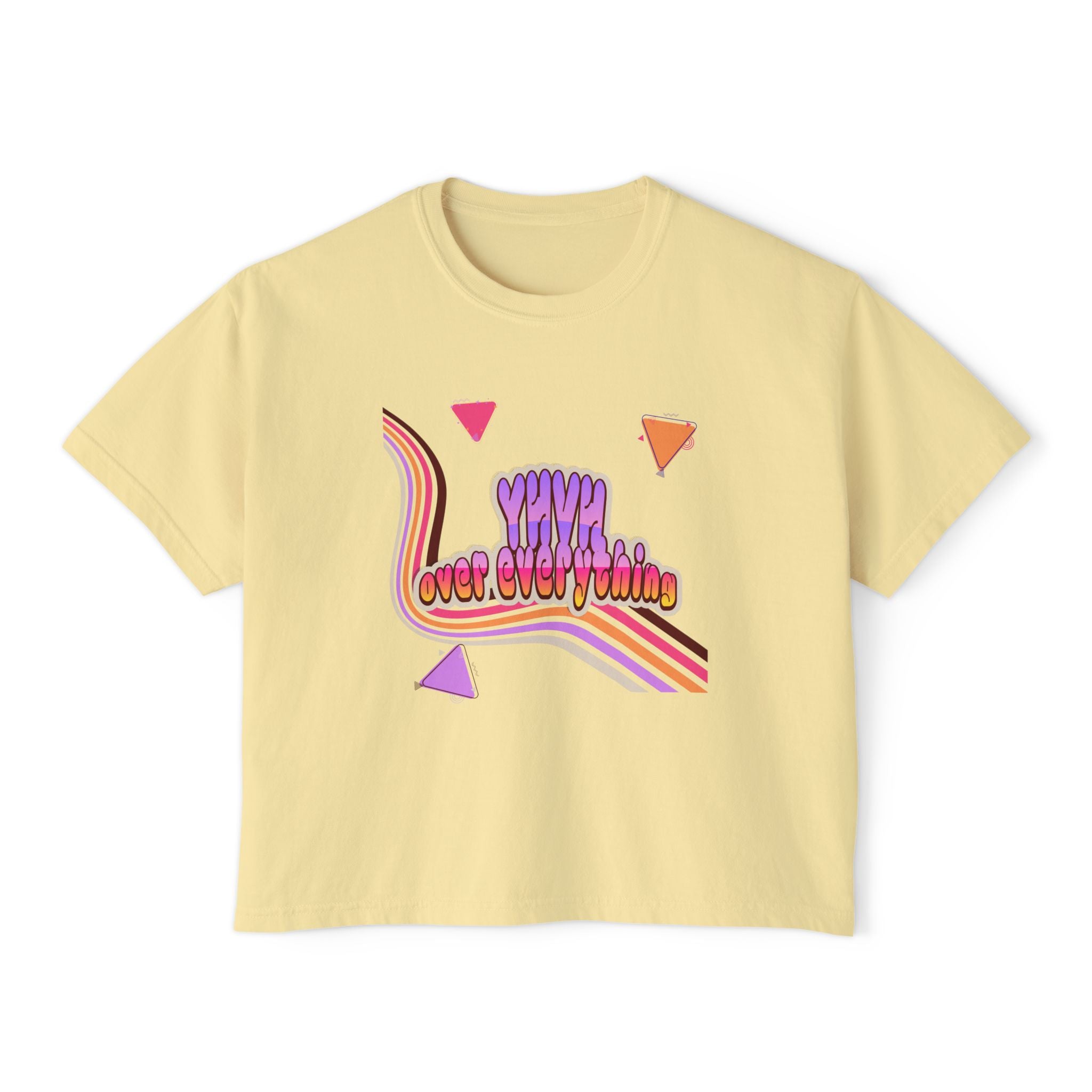 Retro 'YHVH over everything' Boxy Tee — Women's 90s Vibe Graphic T-Shirt
