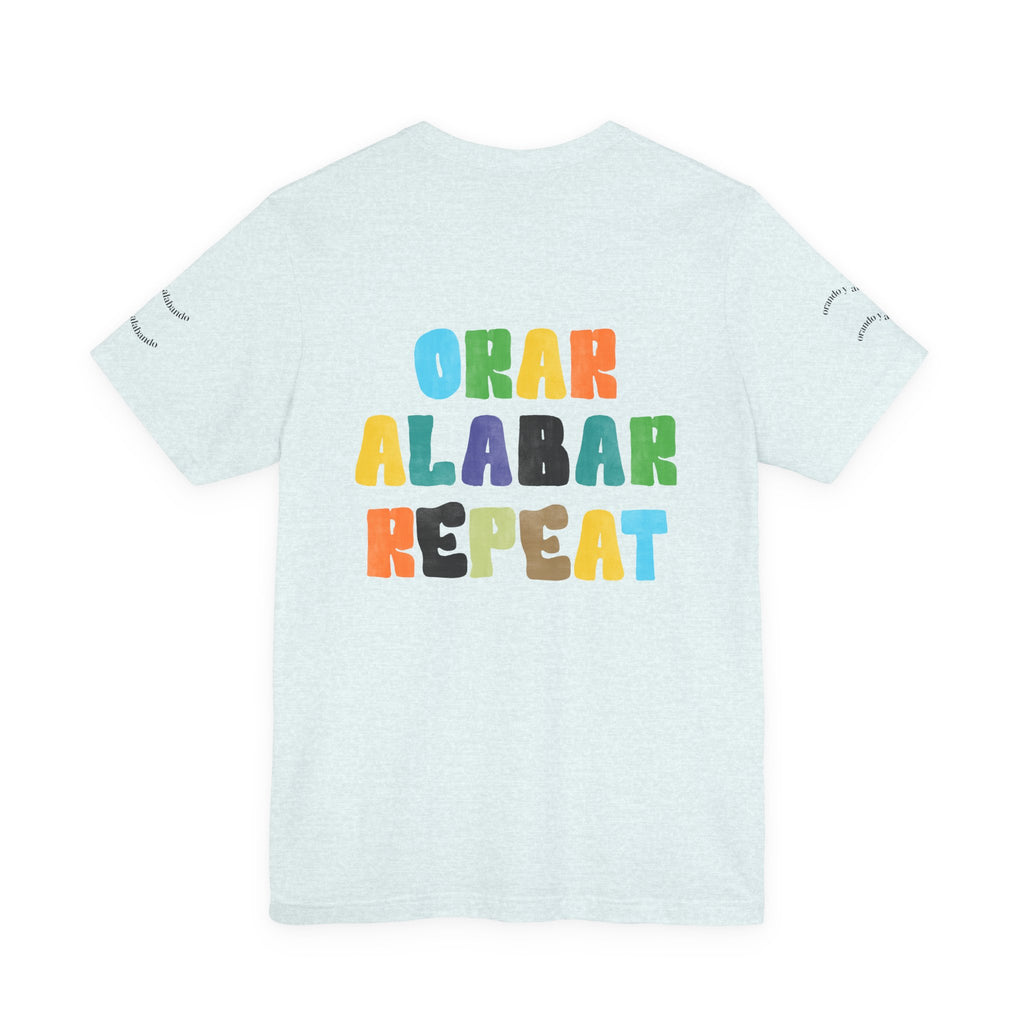 Men's Bilingual "Orar Alabar Repeat" T-Shirt – Camisa de hombres Bilingüe