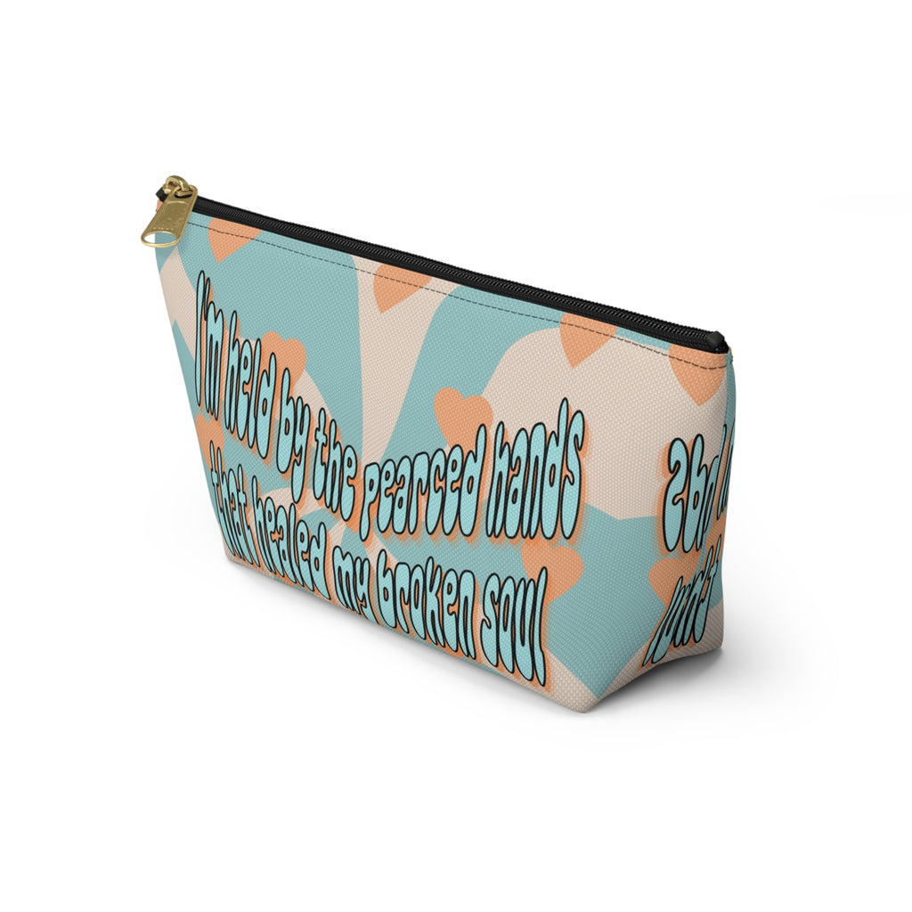 'I am held by the pearced hands that healed my broken soul'Accessory Pouch — Inspirational Bag