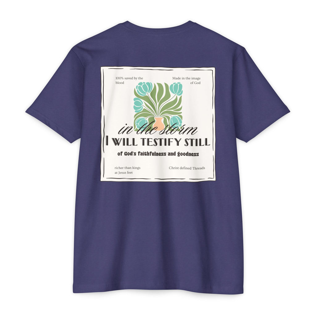Women's  Faith Graphic T-Shirt — "In the Storm I Will Testify Still" Christian Tee