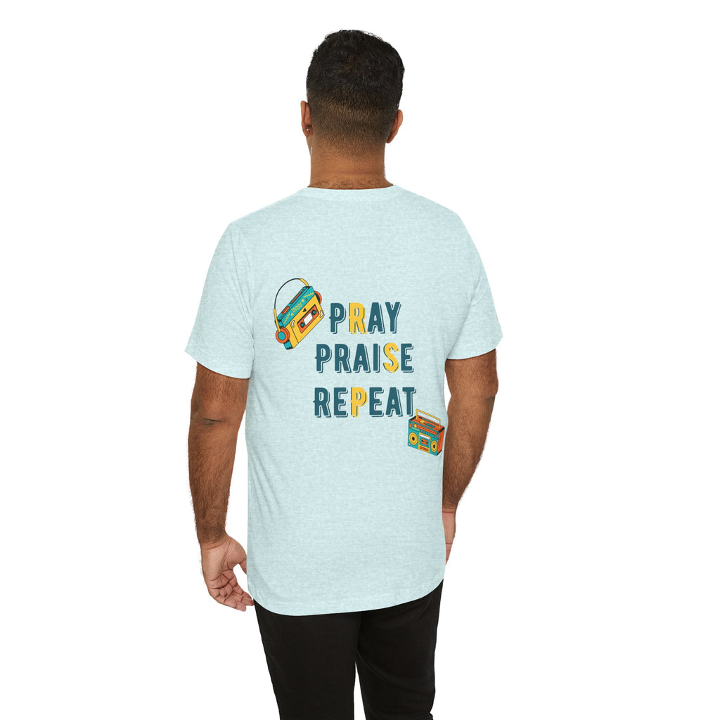 Pray Praise Repeat T-Shirt — Vintage Boombox Christian Tee