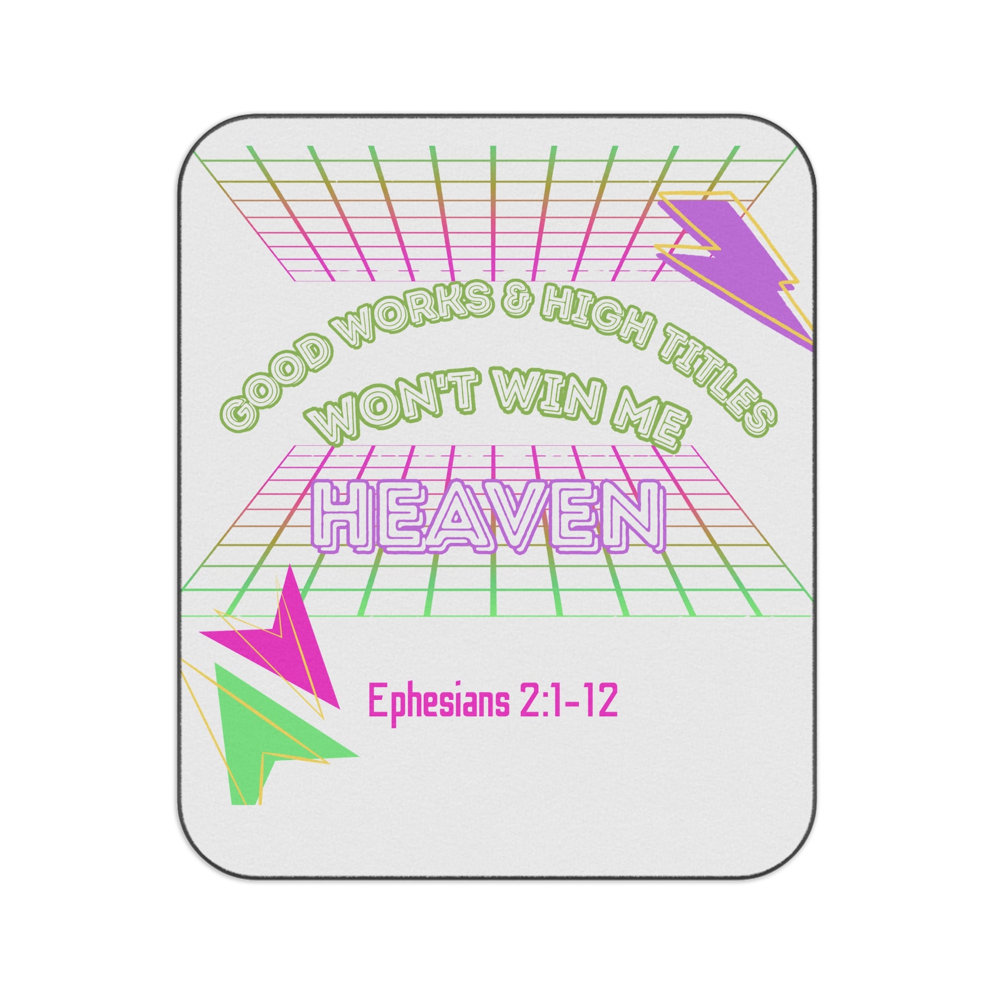 Retro Neon Picnic Blanket — "Good Works & High Titles Won't Win Me Heaven" (Ephesians 2:1-12)