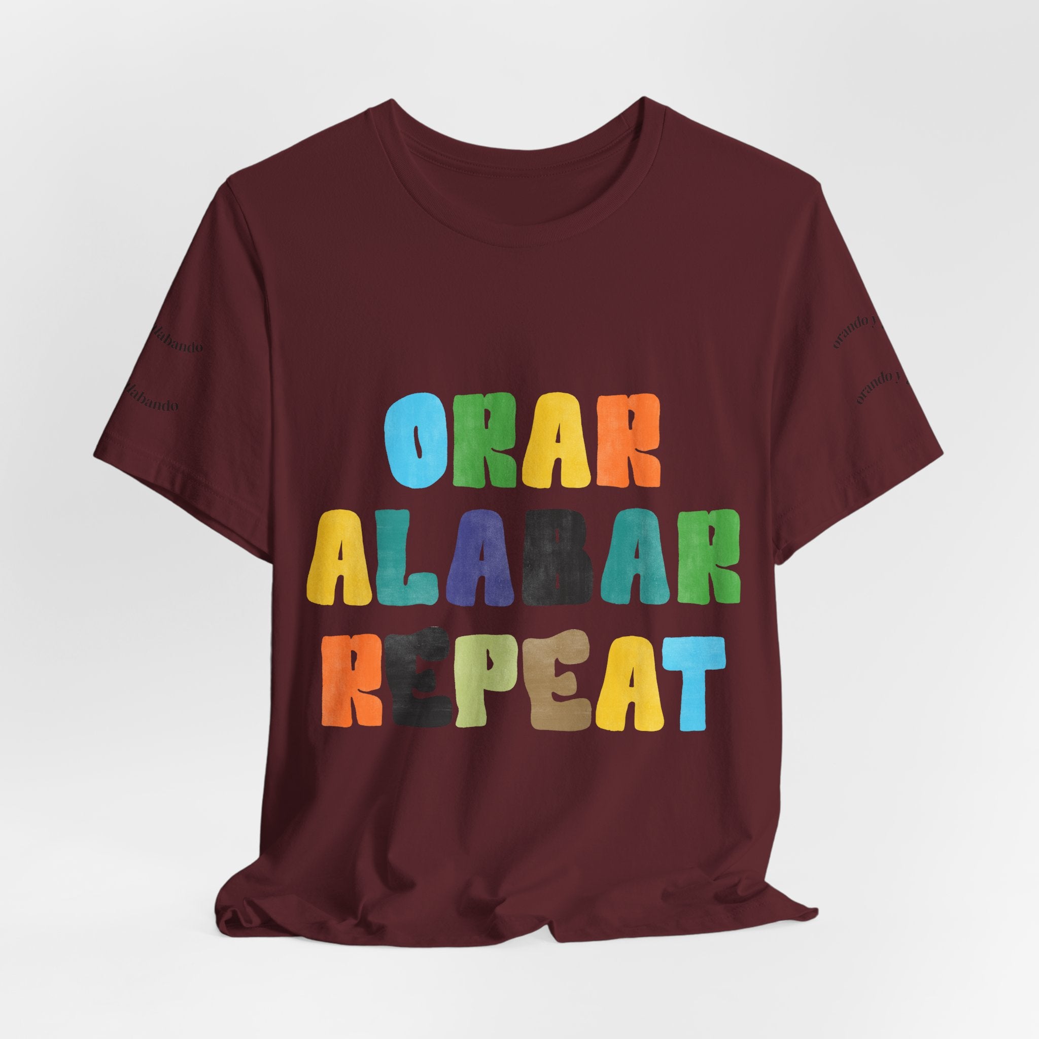 Men's Bilingual "Orar Alabar Repeat" T-Shirt – Camisa de hombres Bilingüe