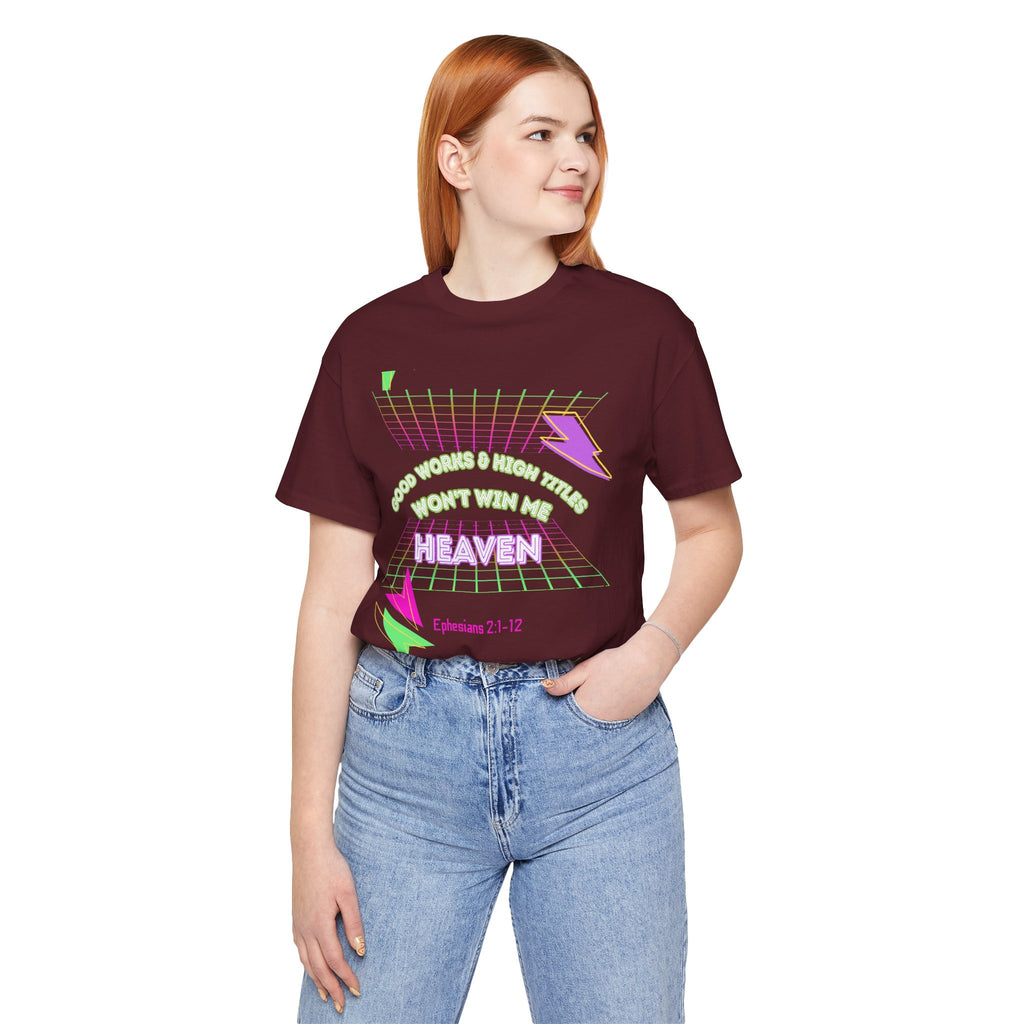 Woman's "Good works" Retro Tee— Ephesians 2:1-12 Retro Christian T-Shirt