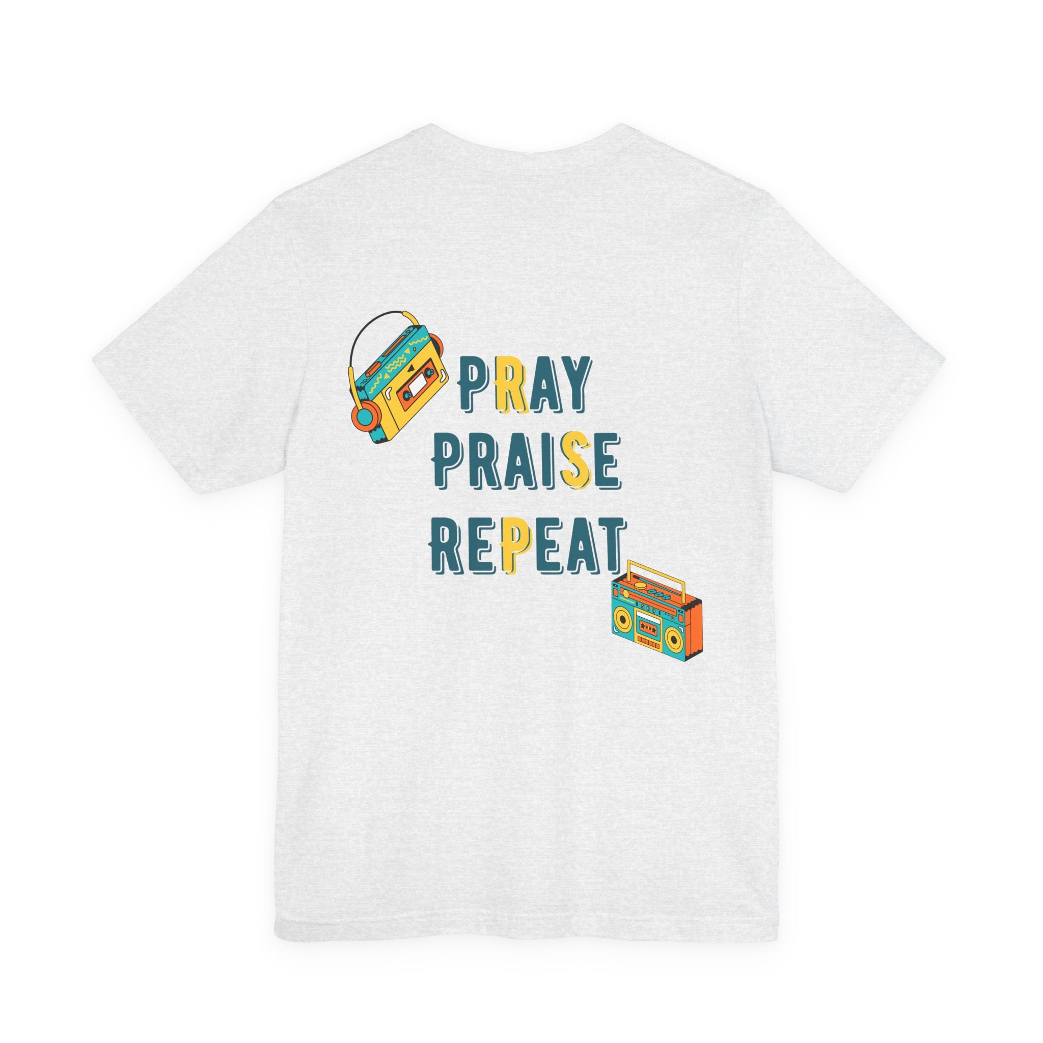Pray Praise Repeat T-Shirt — Vintage Boombox Christian Tee