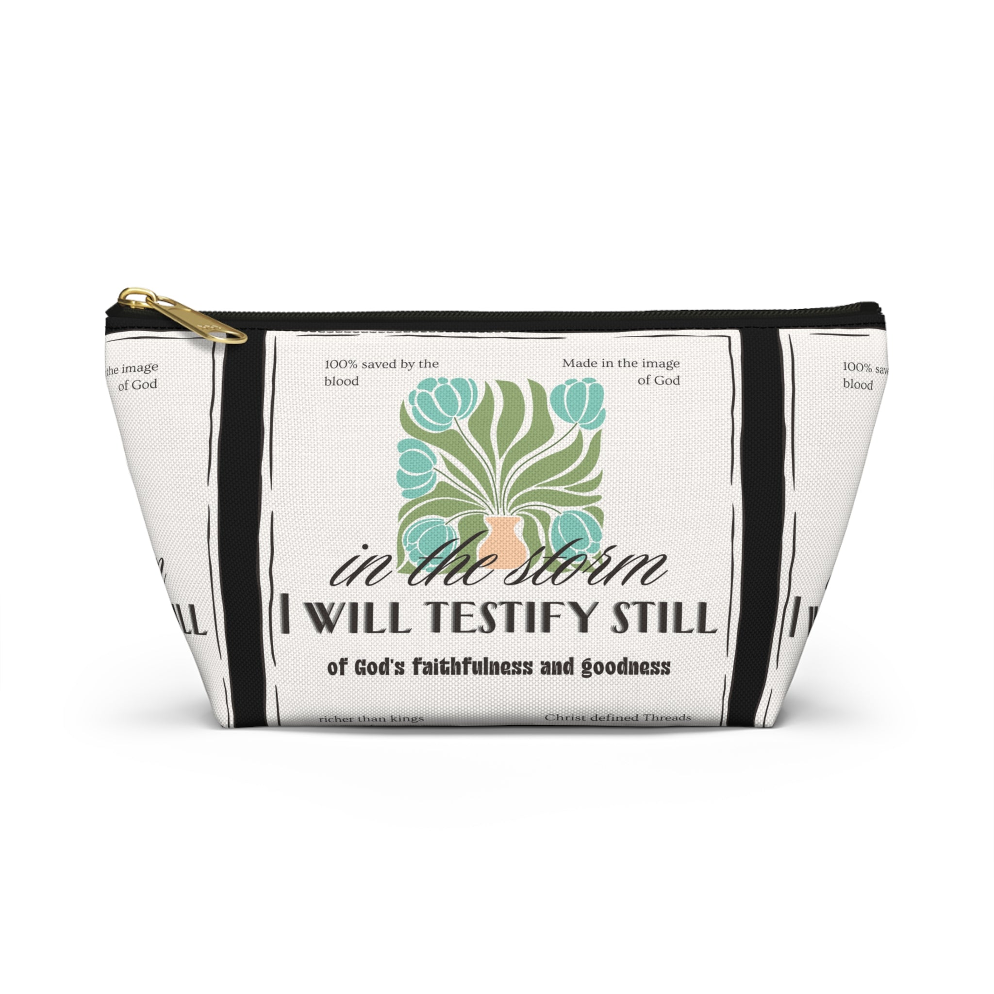 Inspirational Accessory Pouch — "In the Storm I Will Testify Still" Faith Women's Bag