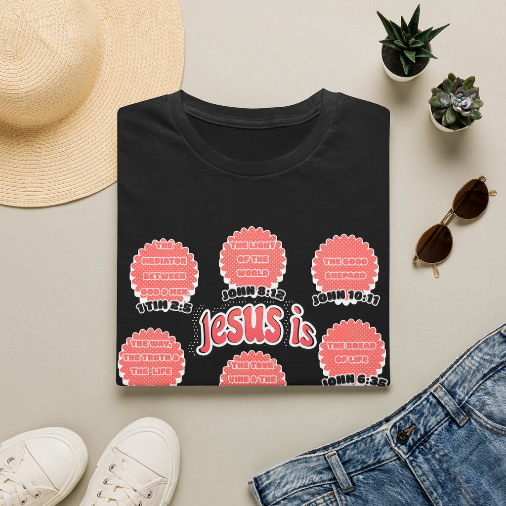 Women's 'Jesus is' T-Shirt — Inspirational Christian Scripture Tee (John 3:16, John 10:27)