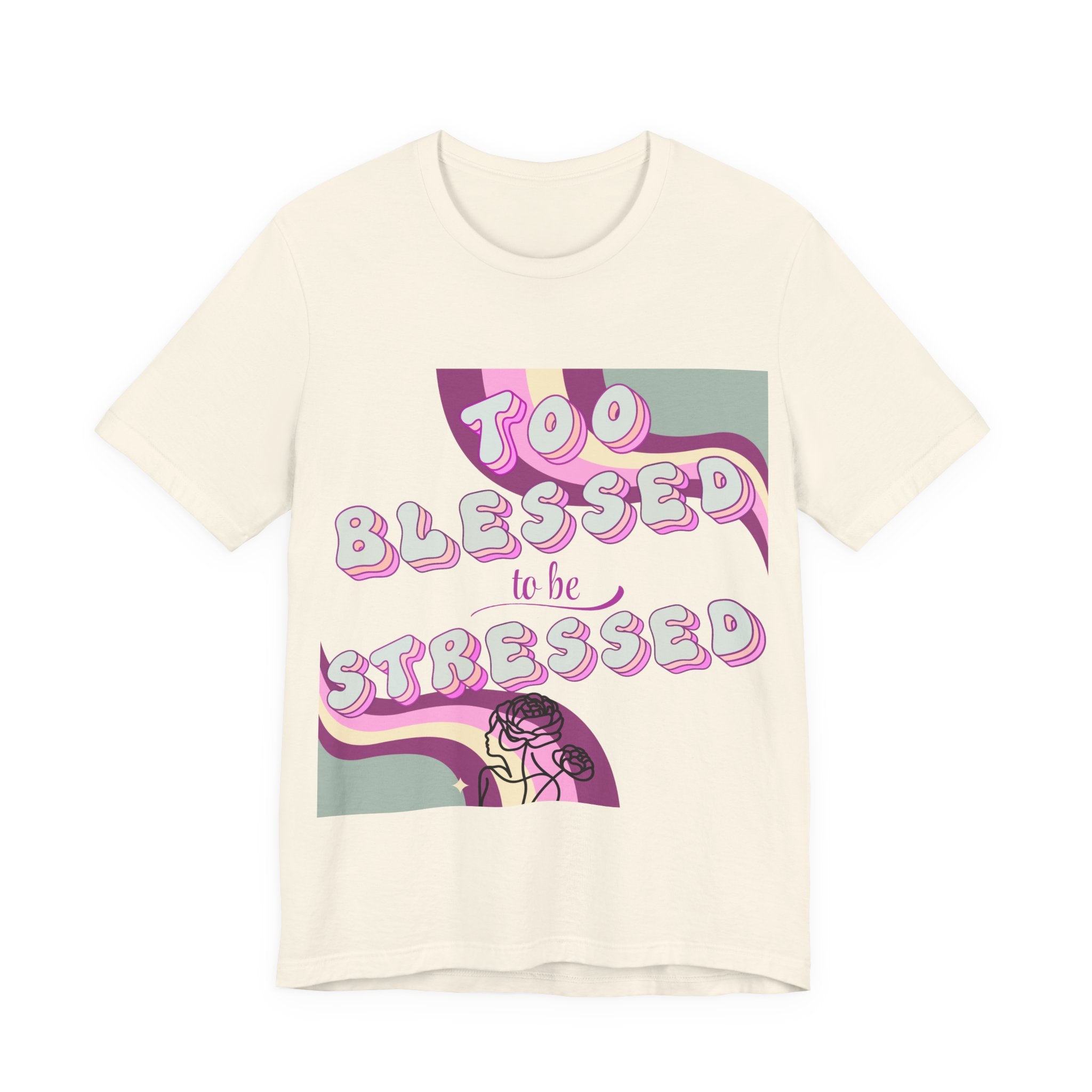 Women's Too Blessed to Be Stressed Tee — Retro Pink Graphic T-Shirt