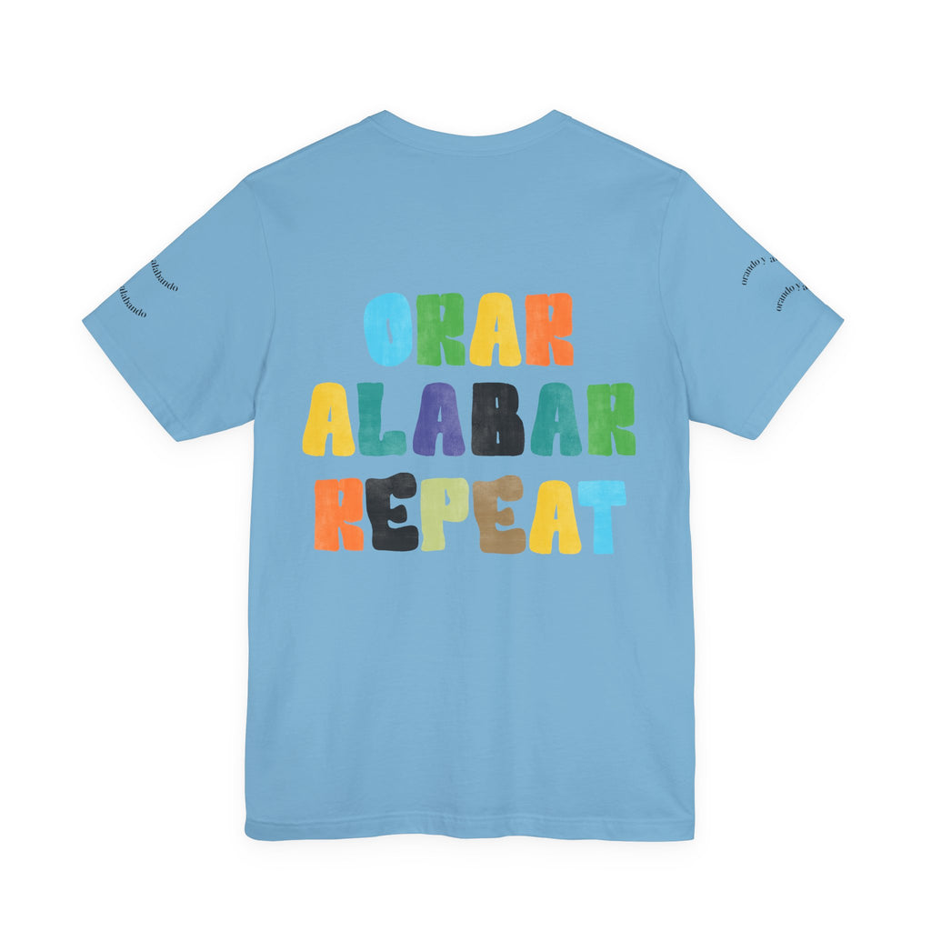 Men's Bilingual "Orar Alabar Repeat" T-Shirt – Camisa de hombres Bilingüe