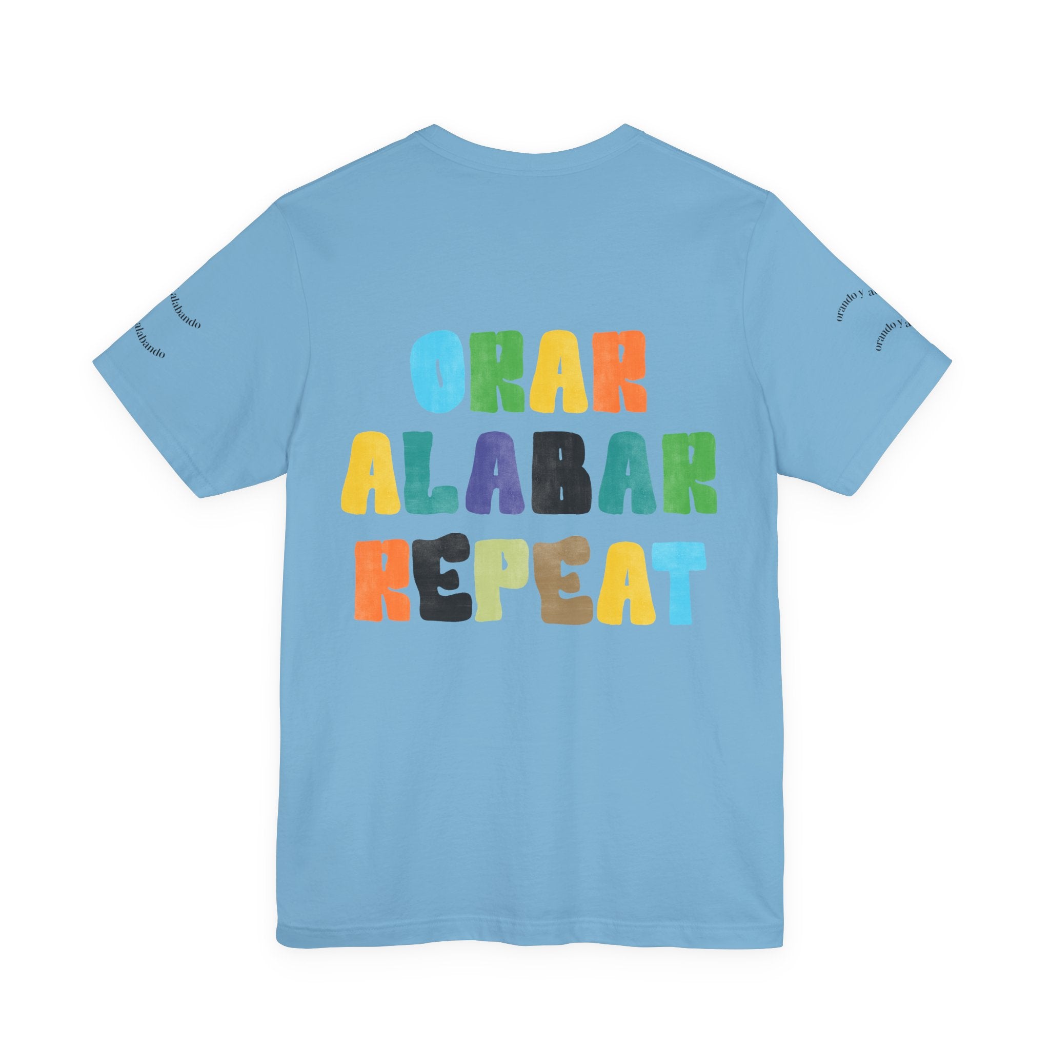 Men's Bilingual "Orar Alabar Repeat" T-Shirt – Camisa de hombres Bilingüe