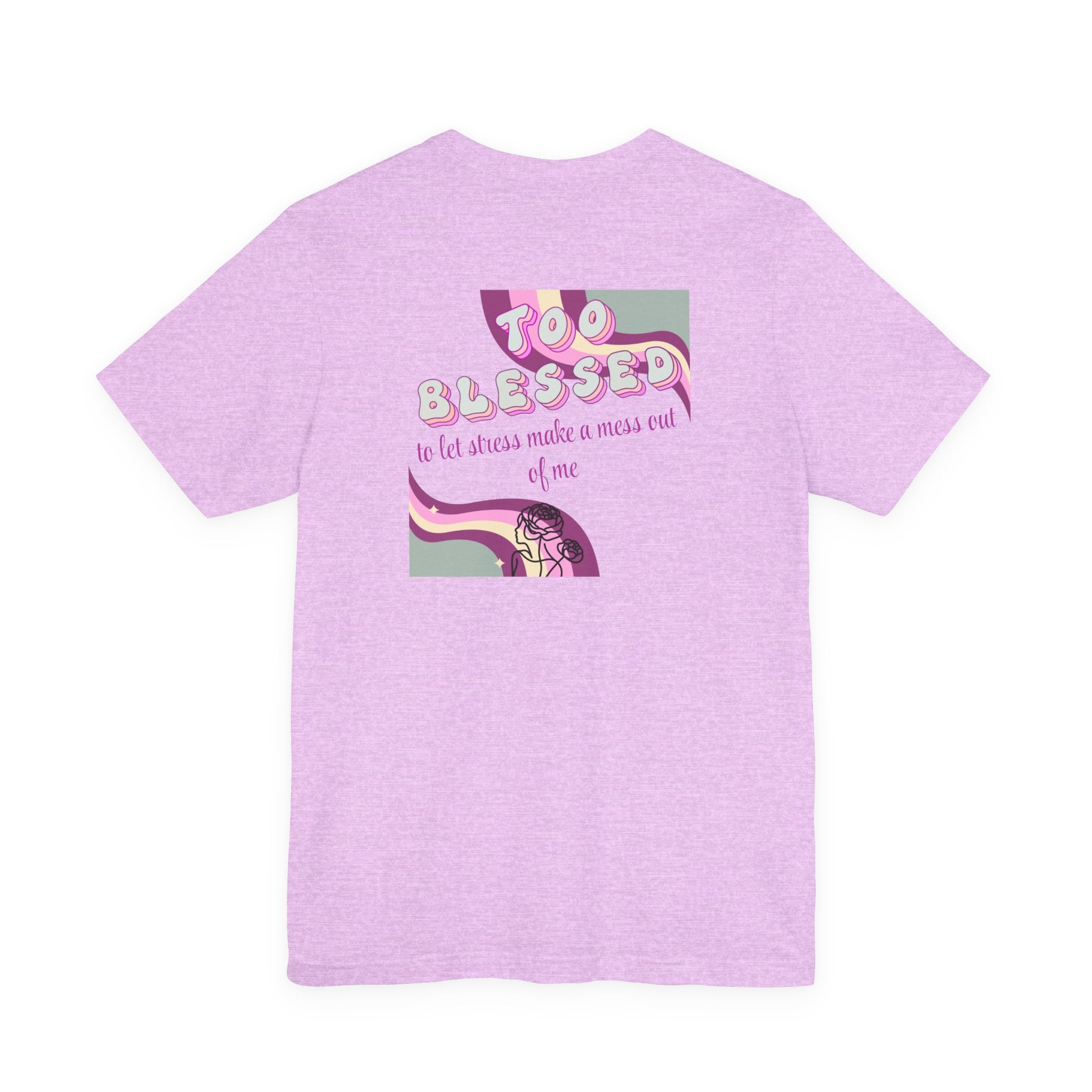 Women's Too Blessed to Be Stressed Tee — Retro Pink Graphic T-Shirt