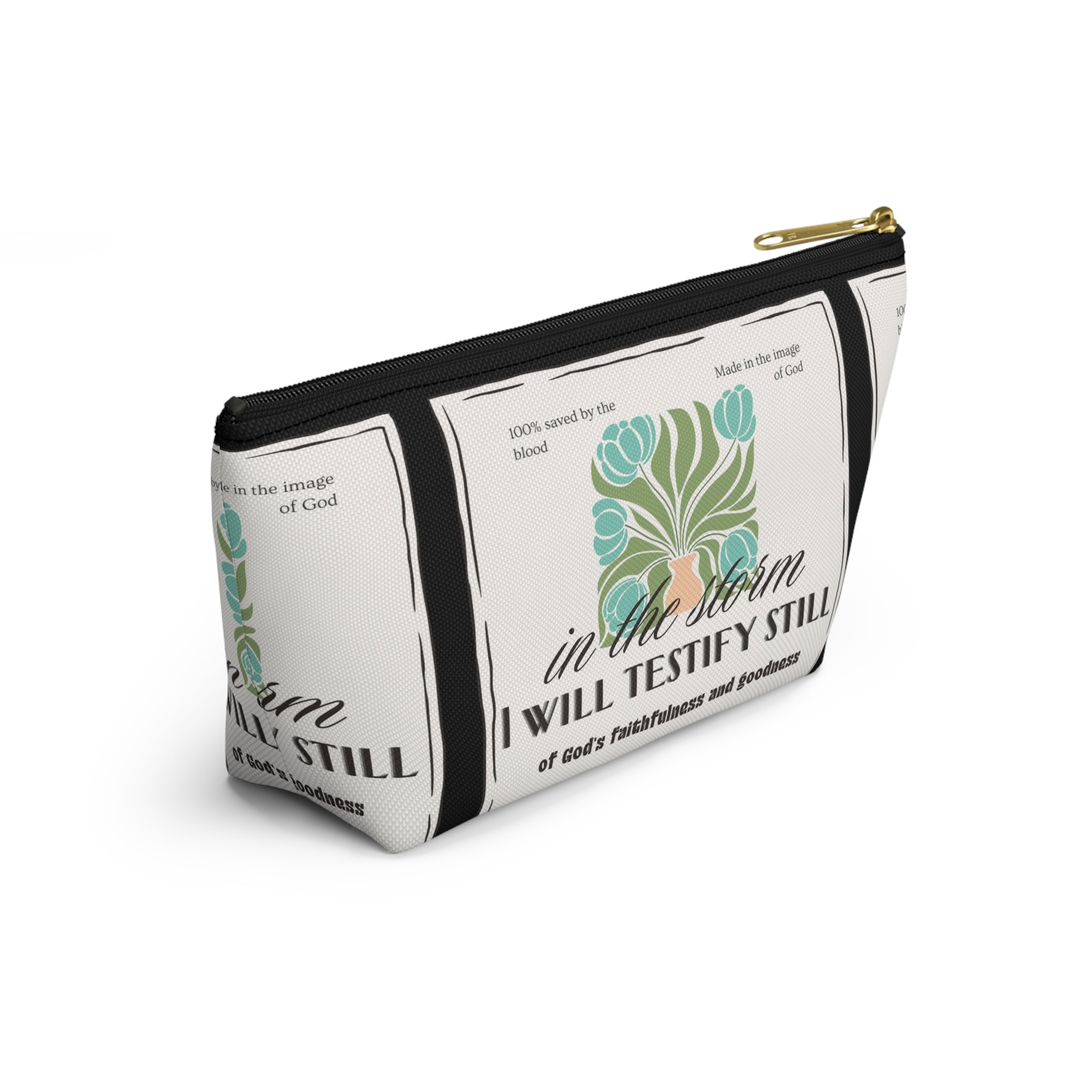 Inspirational Accessory Pouch — "In the Storm I Will Testify Still" Faith Women's Bag