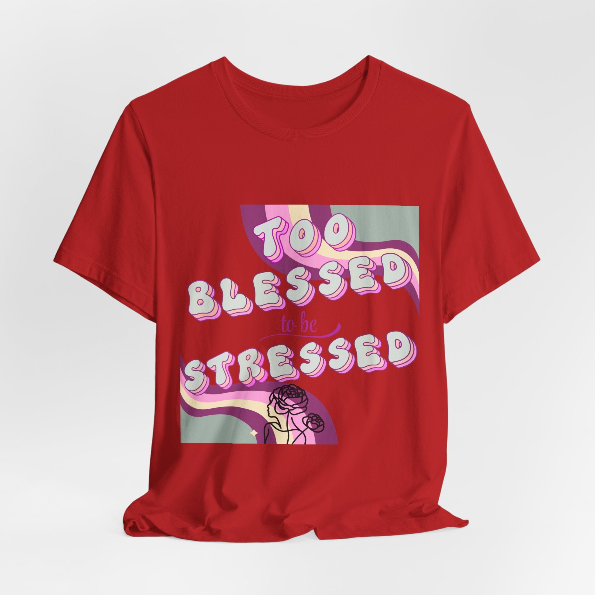 Women's Too Blessed to Be Stressed Tee — Retro Pink Graphic T-Shirt