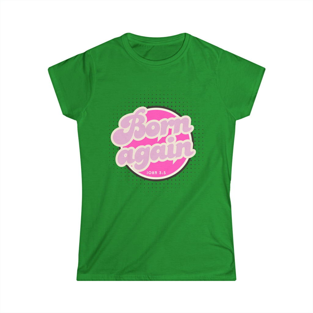 Woman's "Born Again" Tee — Retro Pink Christian Women’s T‑Shirt