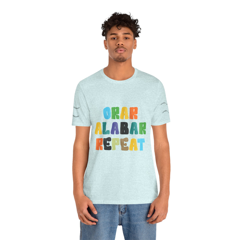Men's Bilingual "Orar Alabar Repeat" T-Shirt – Camisa de hombres Bilingüe