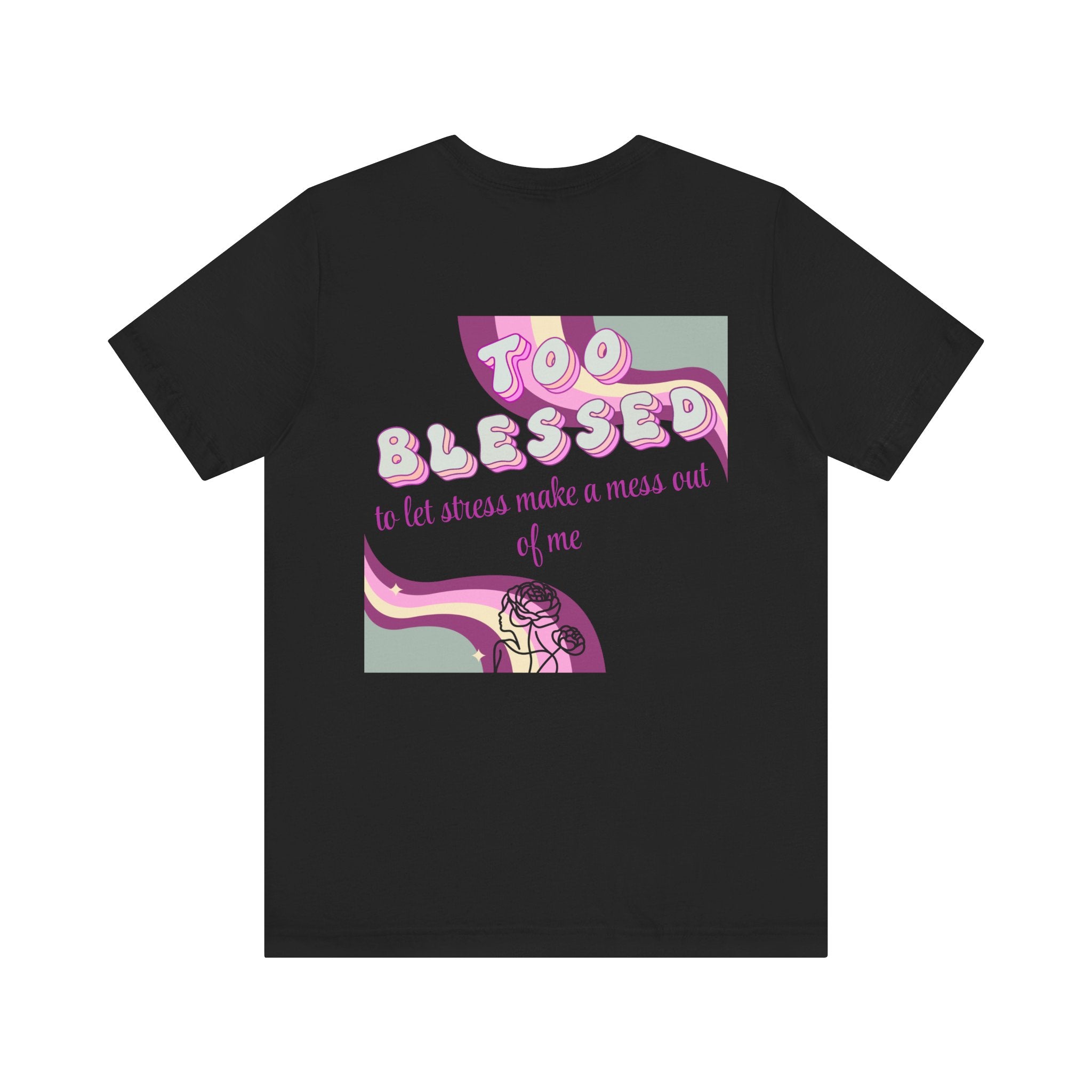 Women's Too Blessed to Be Stressed Tee — Retro Pink Graphic T-Shirt