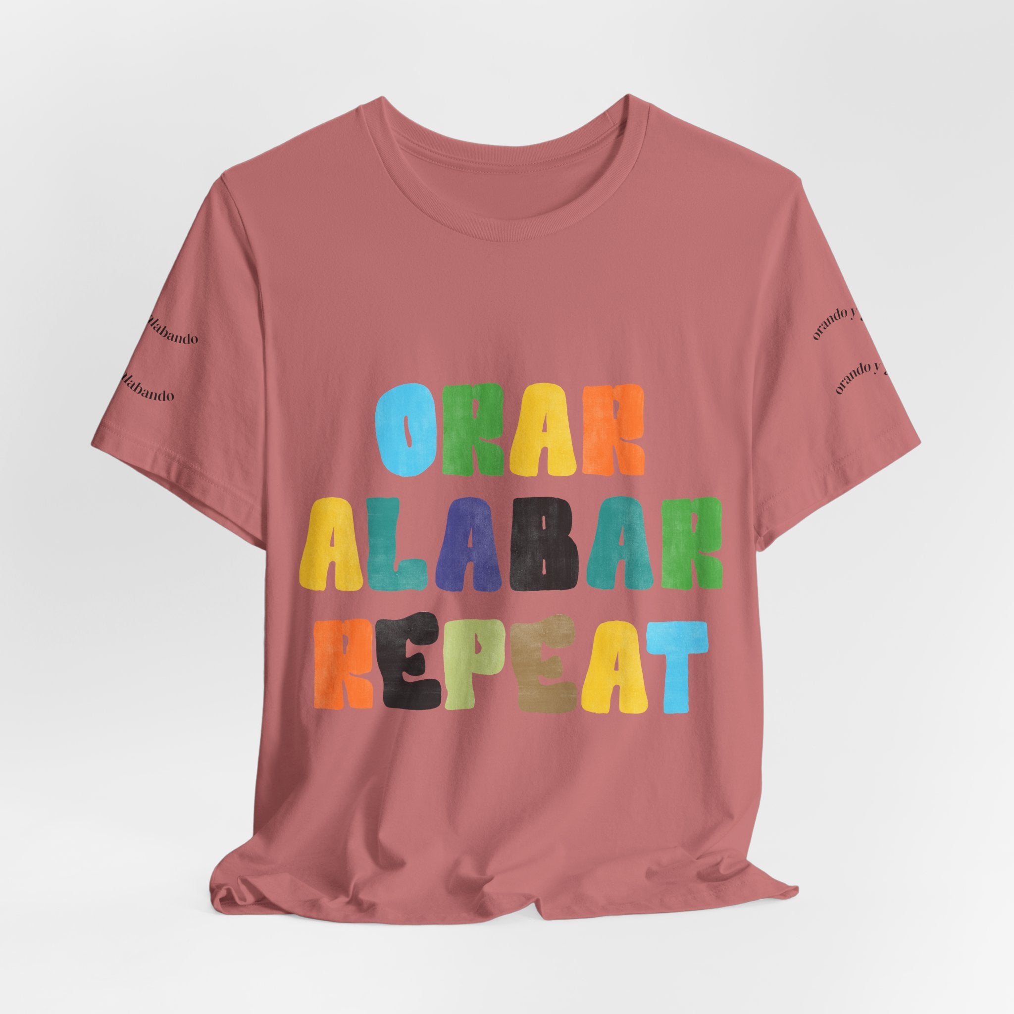 Men's Bilingual "Orar Alabar Repeat" T-Shirt – Camisa de hombres Bilingüe