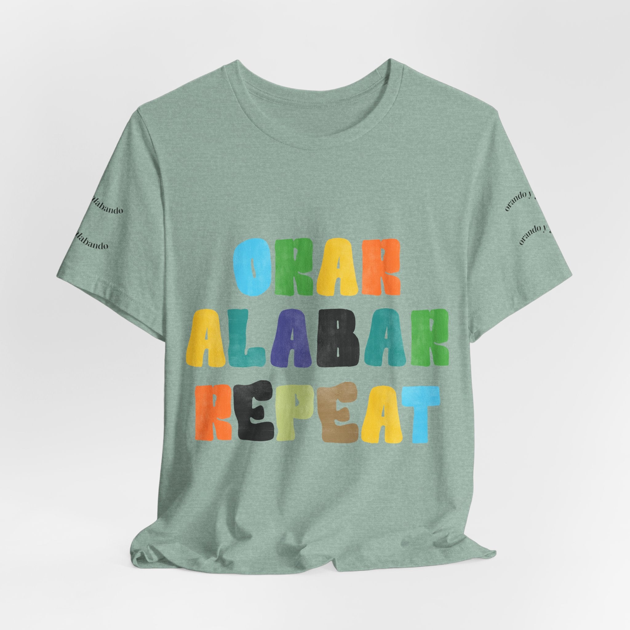 Men's Bilingual "Orar Alabar Repeat" T-Shirt – Camisa de hombres Bilingüe
