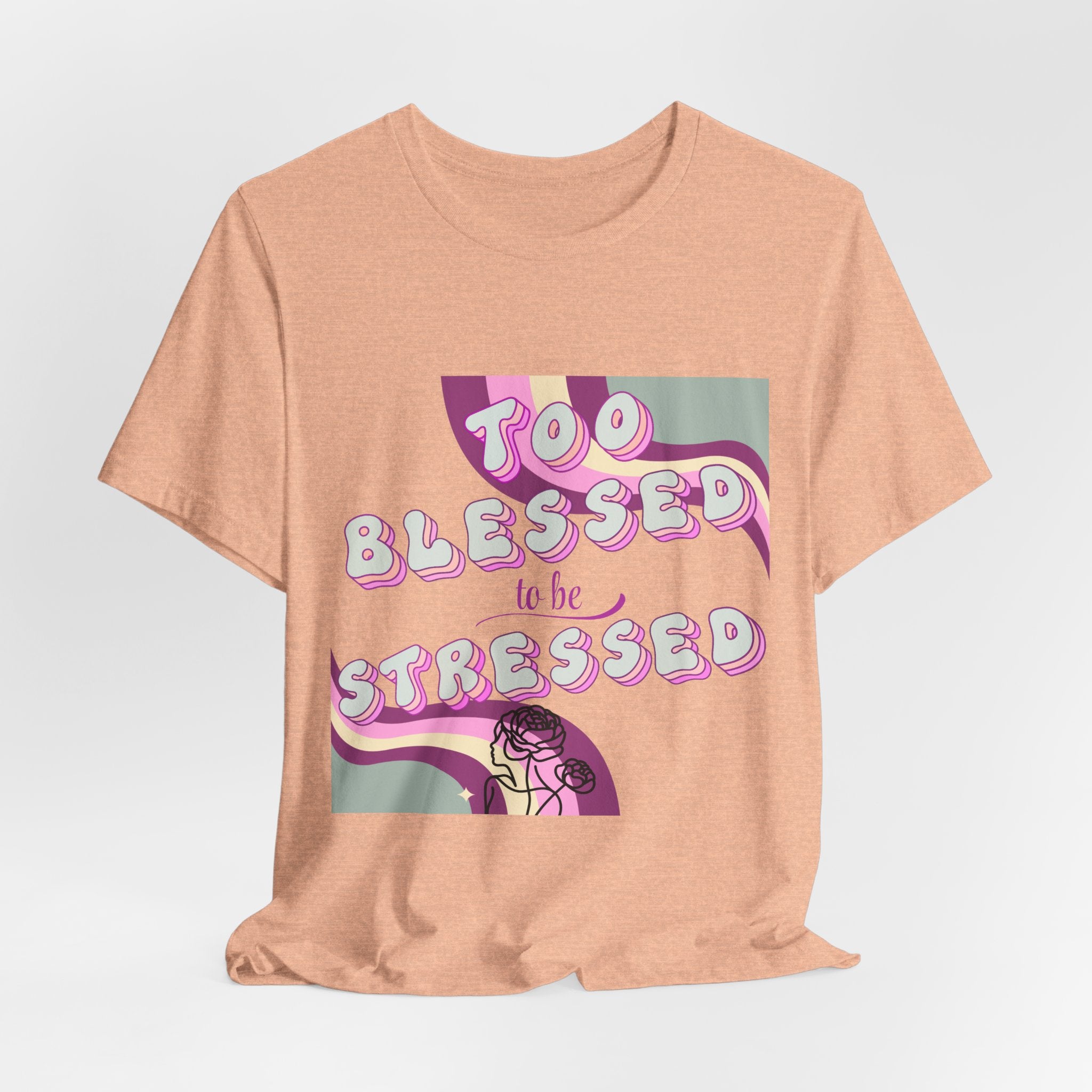 Women's Too Blessed to Be Stressed Tee — Retro Pink Graphic T-Shirt