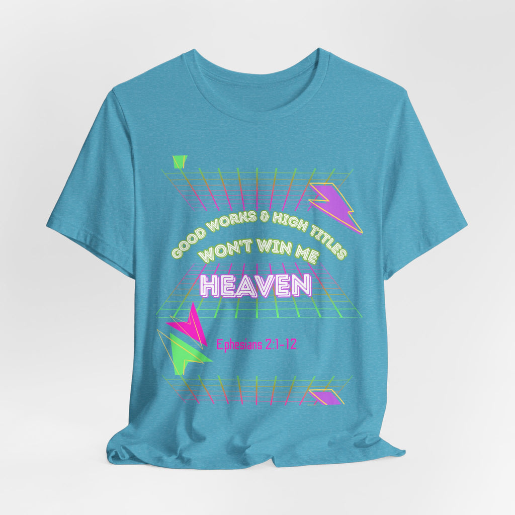 Woman's "Good works" Retro Tee— Ephesians 2:1-12 Retro Christian T-Shirt