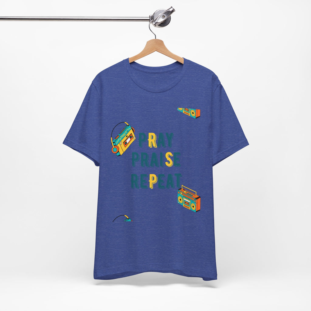 Pray Praise Repeat T-Shirt — Vintage Boombox Christian Tee