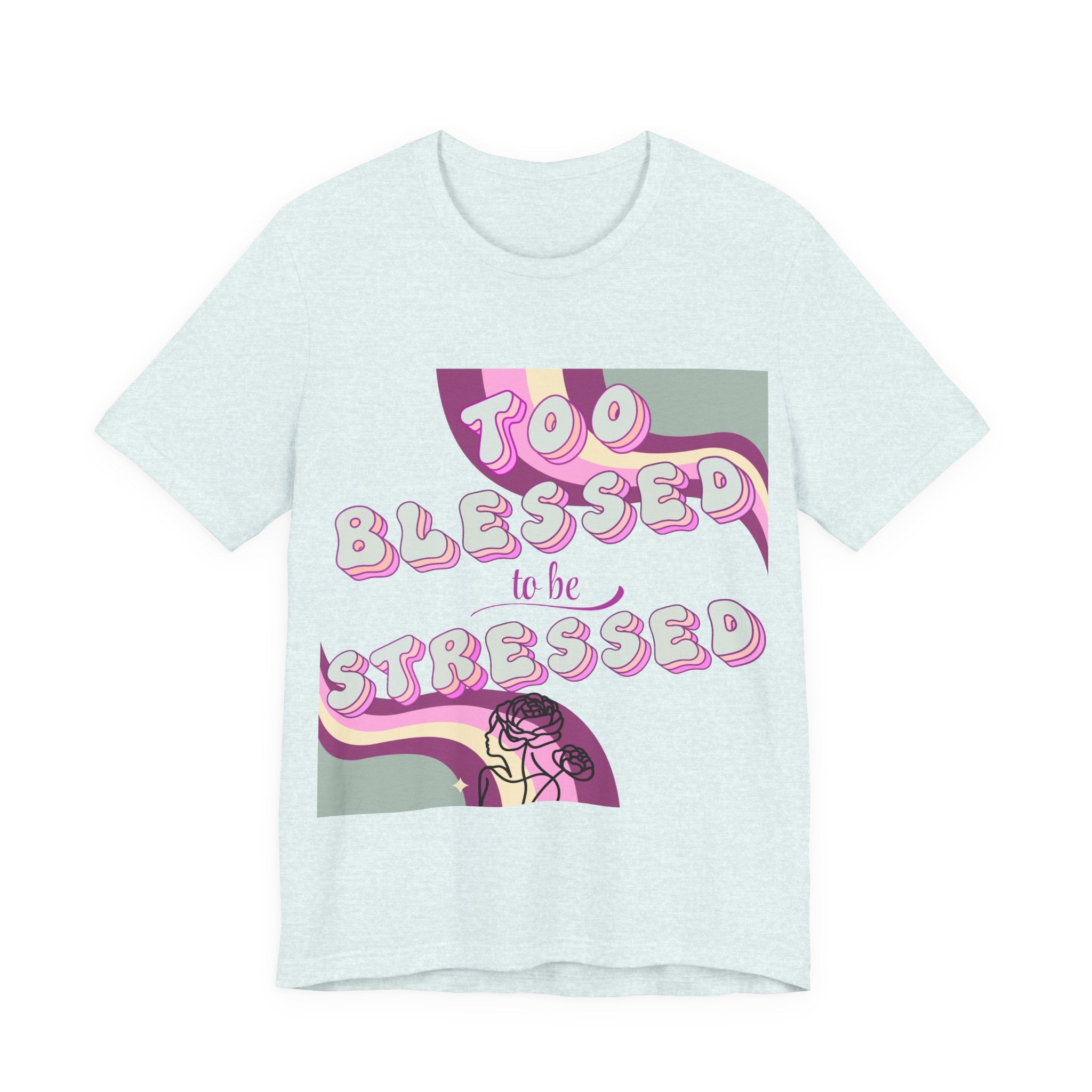 Women's Too Blessed to Be Stressed Tee — Retro Pink Graphic T-Shirt