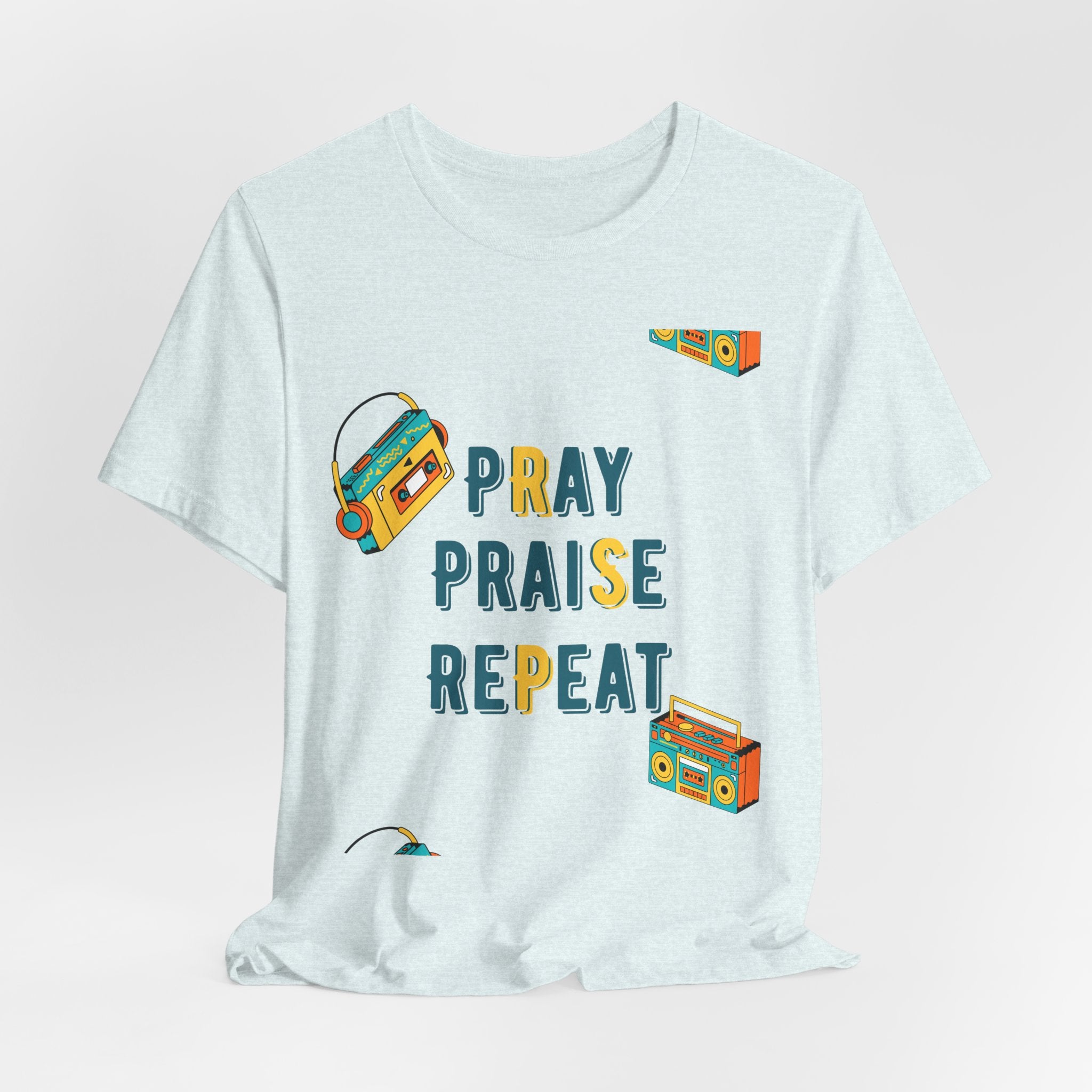 Pray Praise Repeat T-Shirt — Vintage Boombox Christian Tee